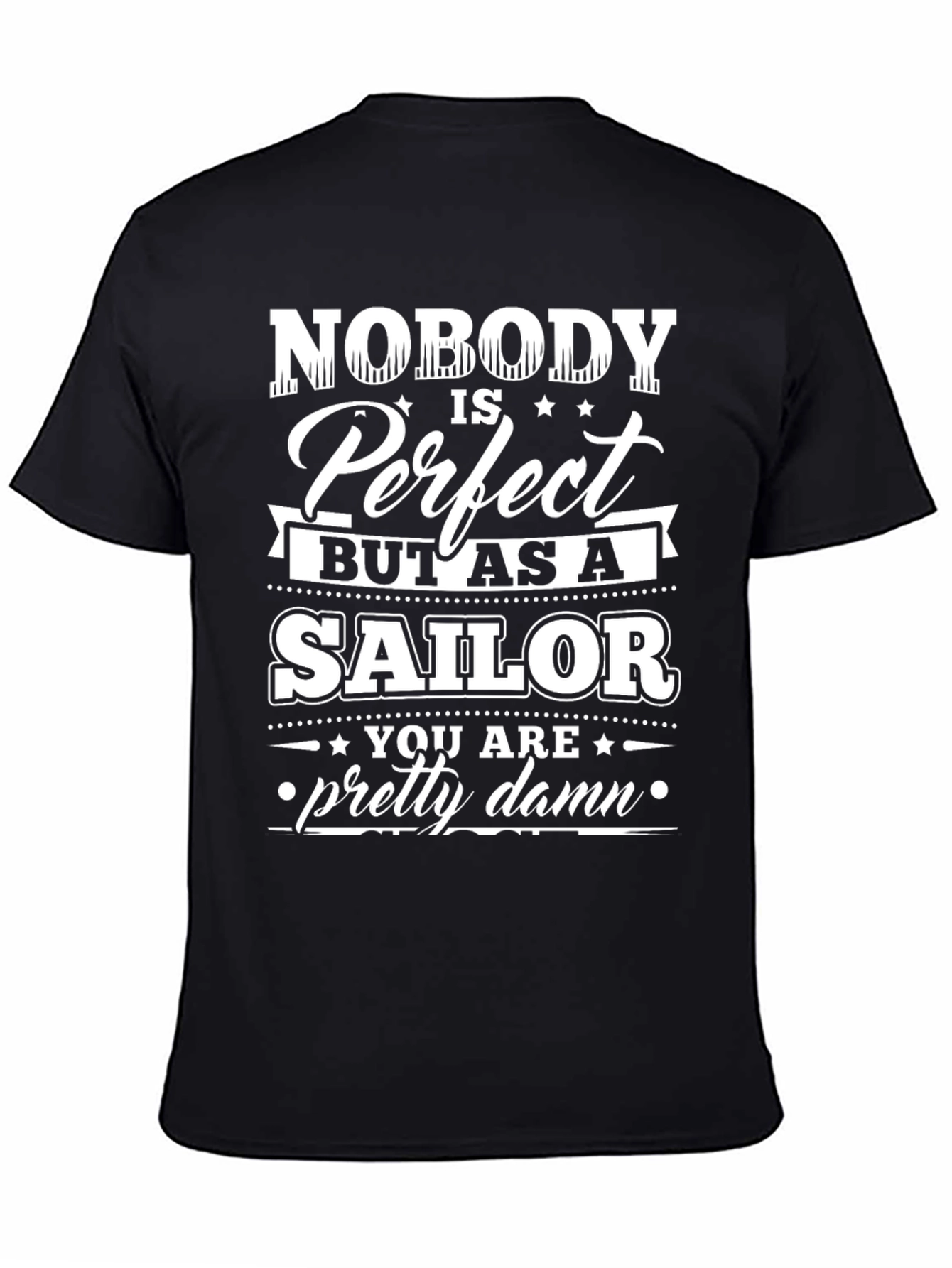 Black Sailor Perfection T-Shirt - Novelty Graphic Tee view 4