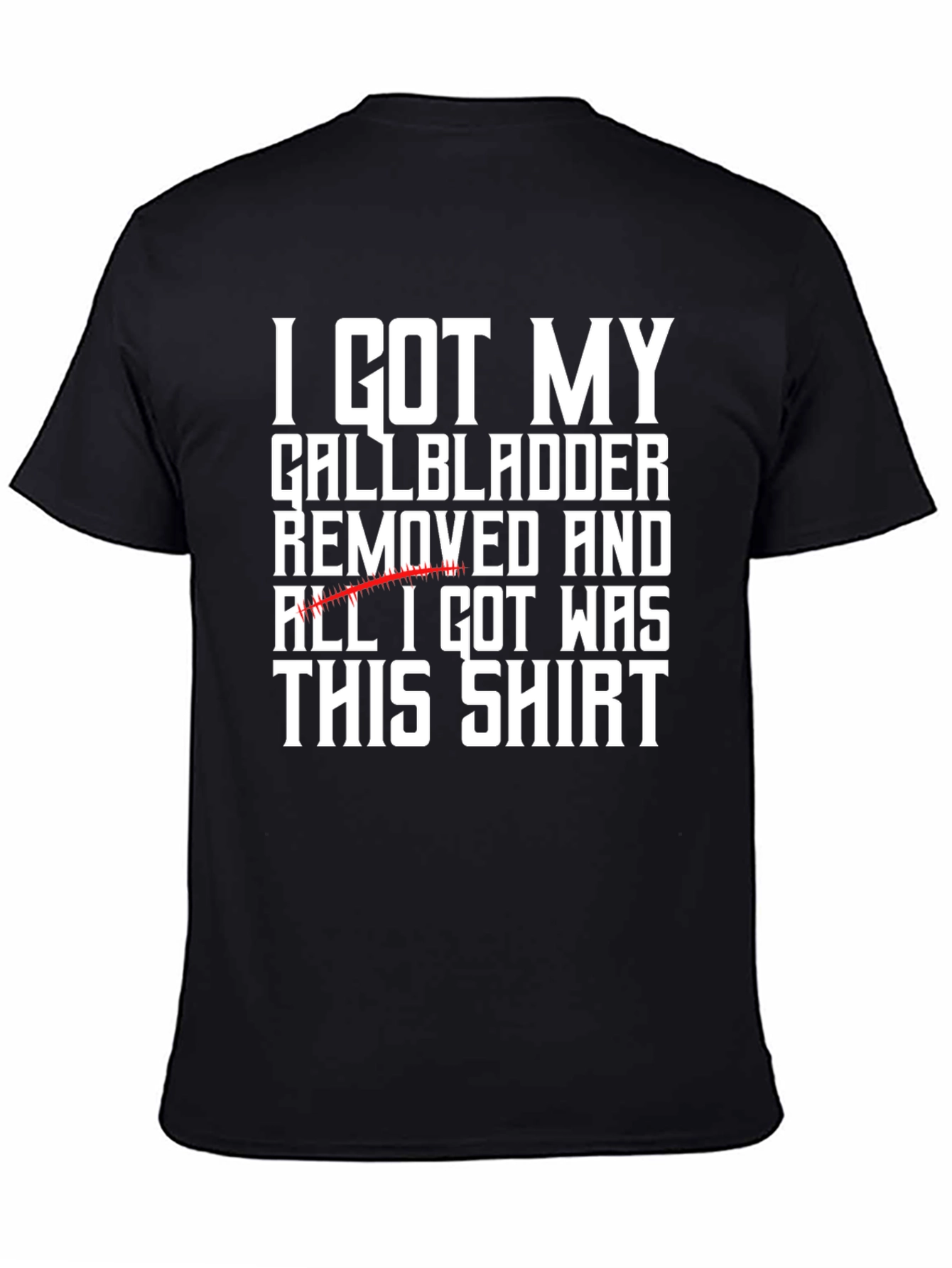 Black Gallbladder Removed Shirt Funny Get Well Gift Tee view 4