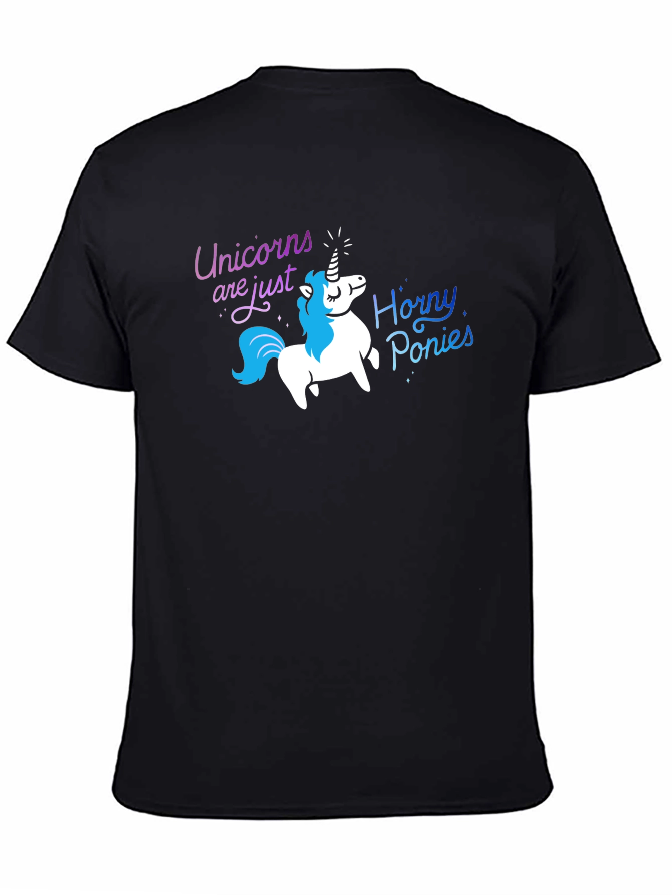 Black Unicorns Are Just Horny Ponies Graphic T-Shirt view 4