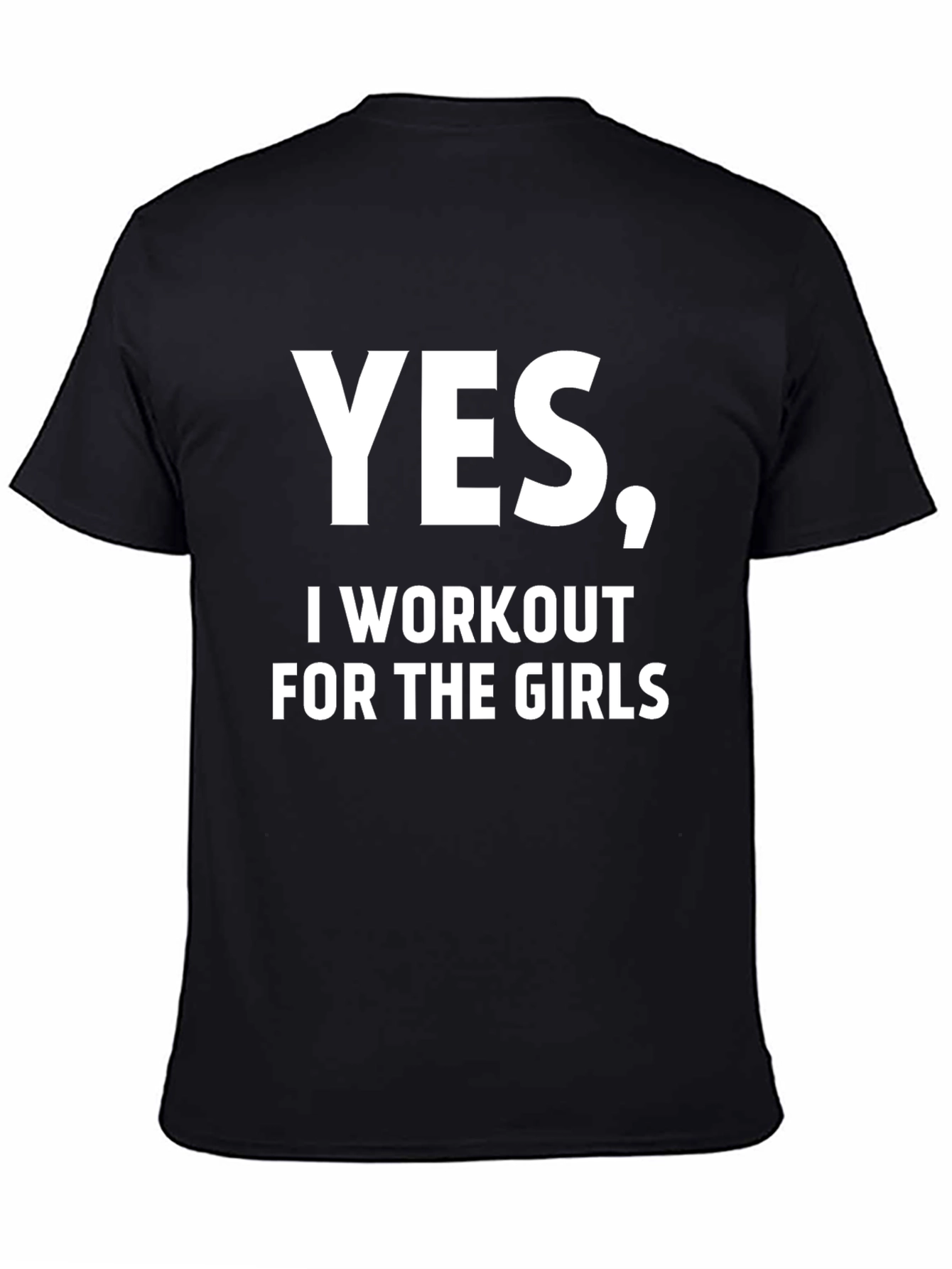 Black Funny Workout Shirt - Yes, I Workout For The Girls view 4