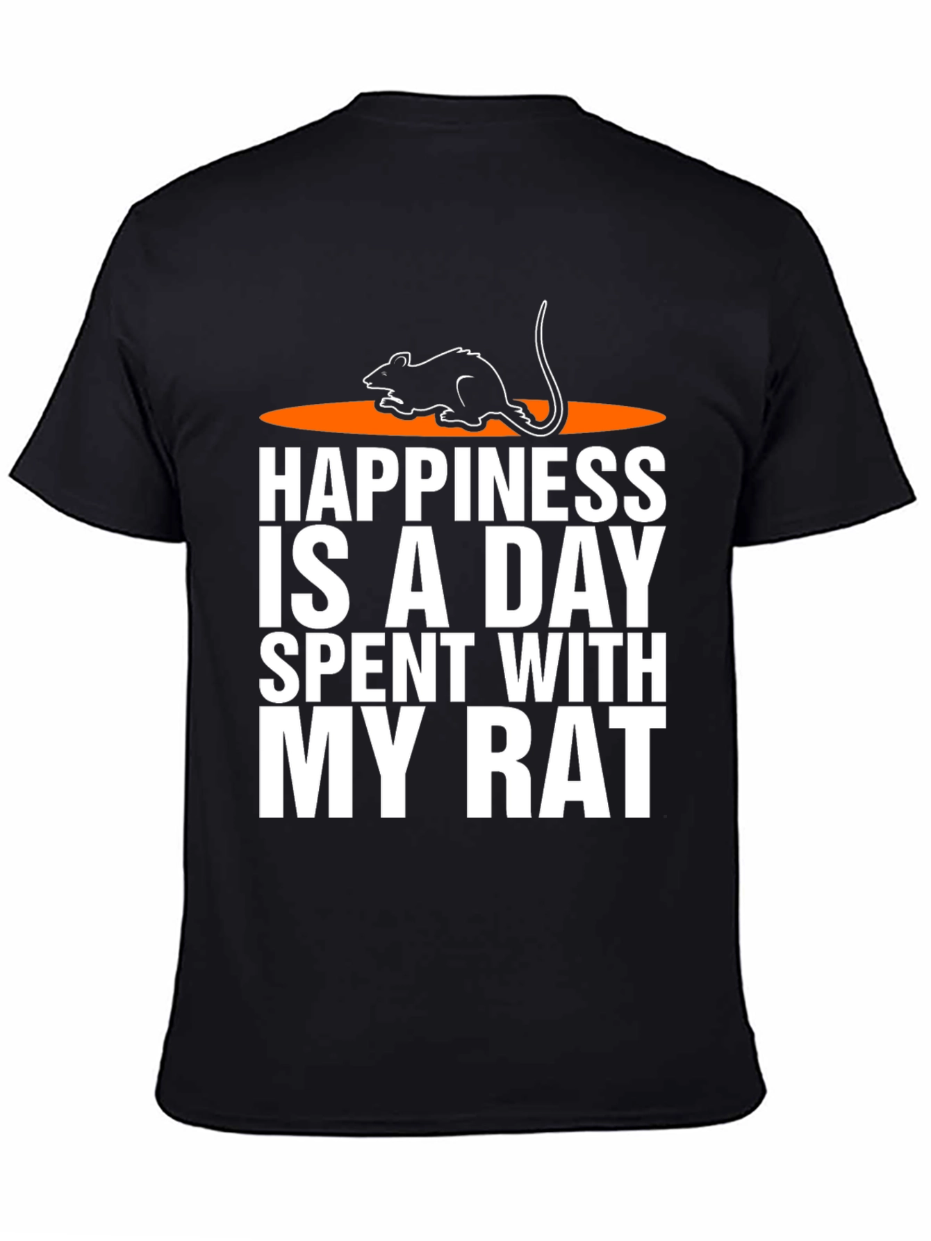 Black Happiness is a Day Spent with My Rat T-Shirt view 4