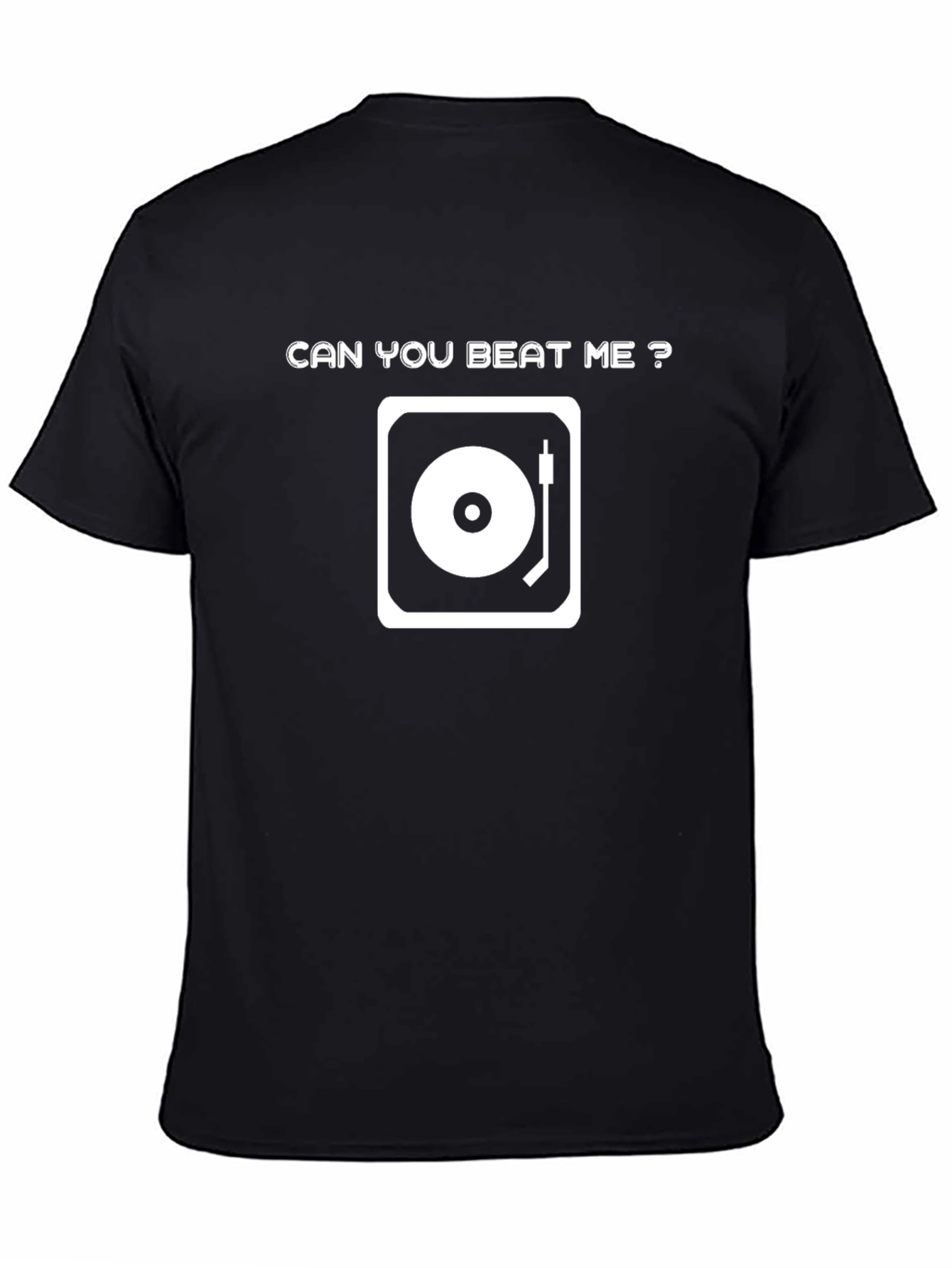 Black Can You Beat Me? DJ Turntable Graphic Tee view 4