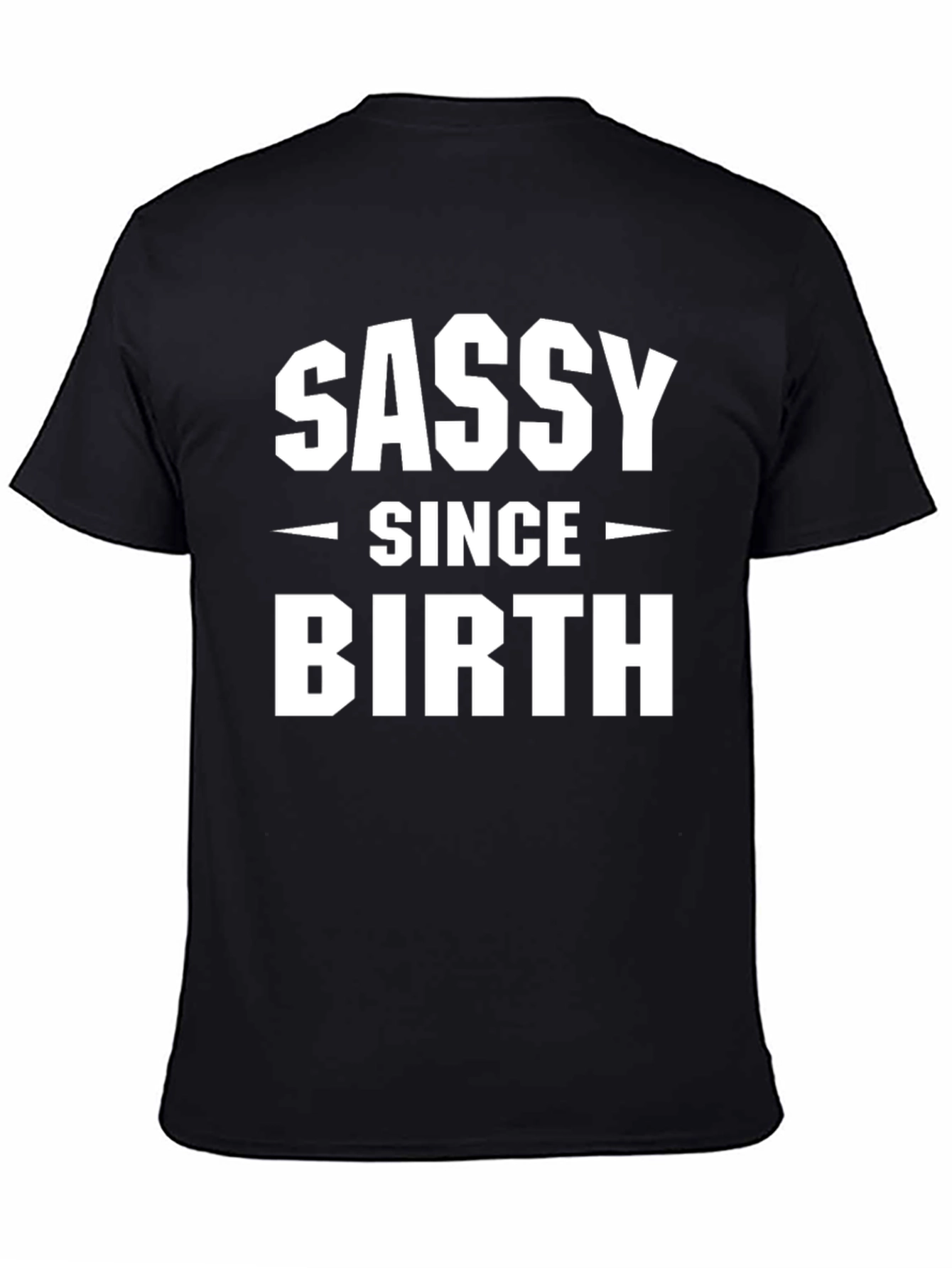 Black Sassy Since Birth Black T-Shirt view 4