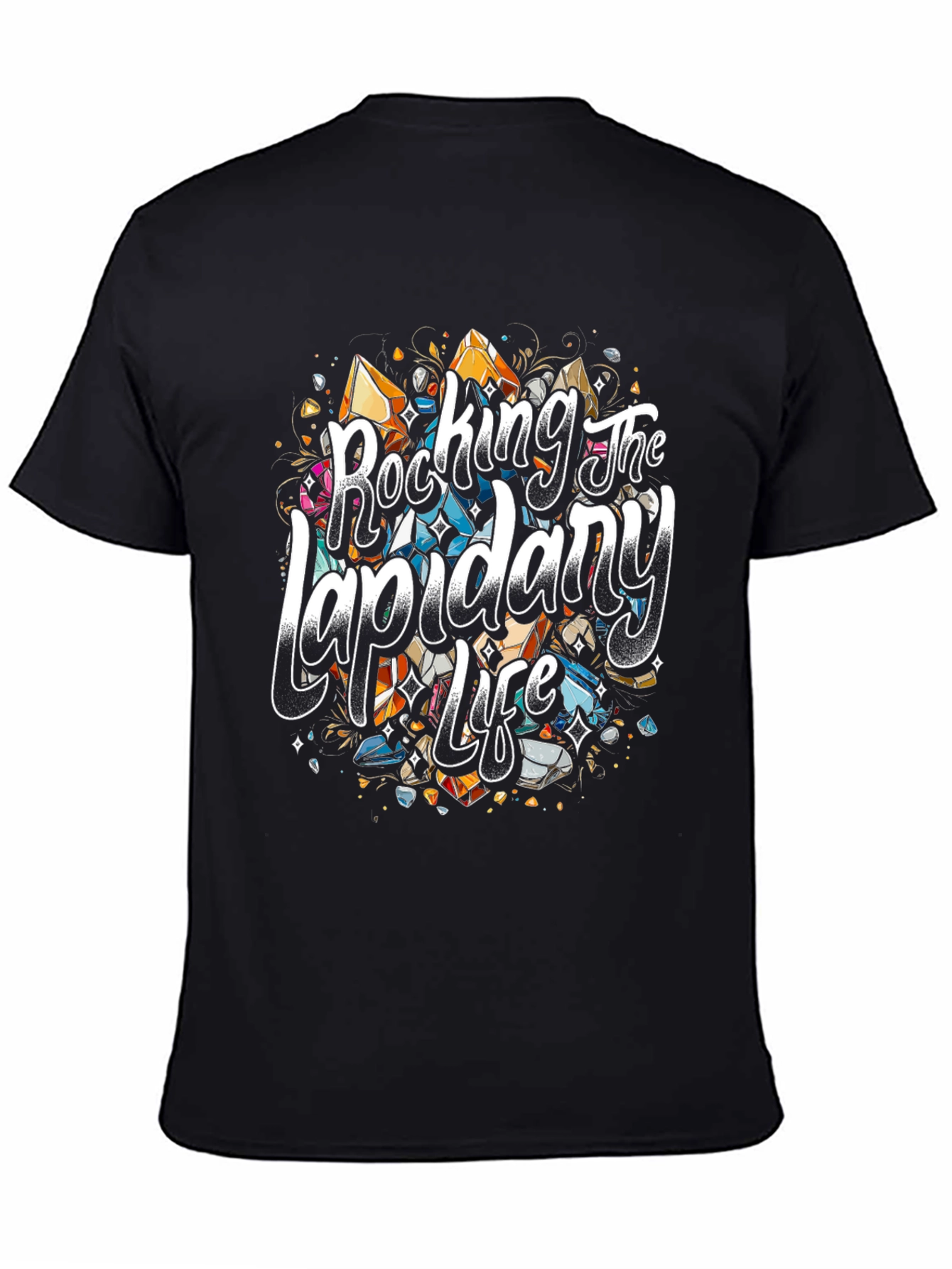 Black Rocking The Lapidary Life T-Shirt view 4