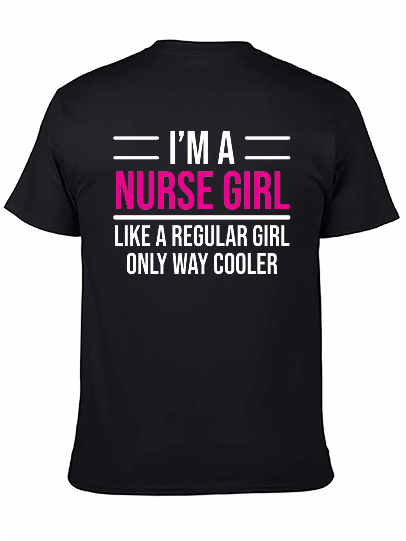 Black I'm A Nurse Girl T-Shirt view 4