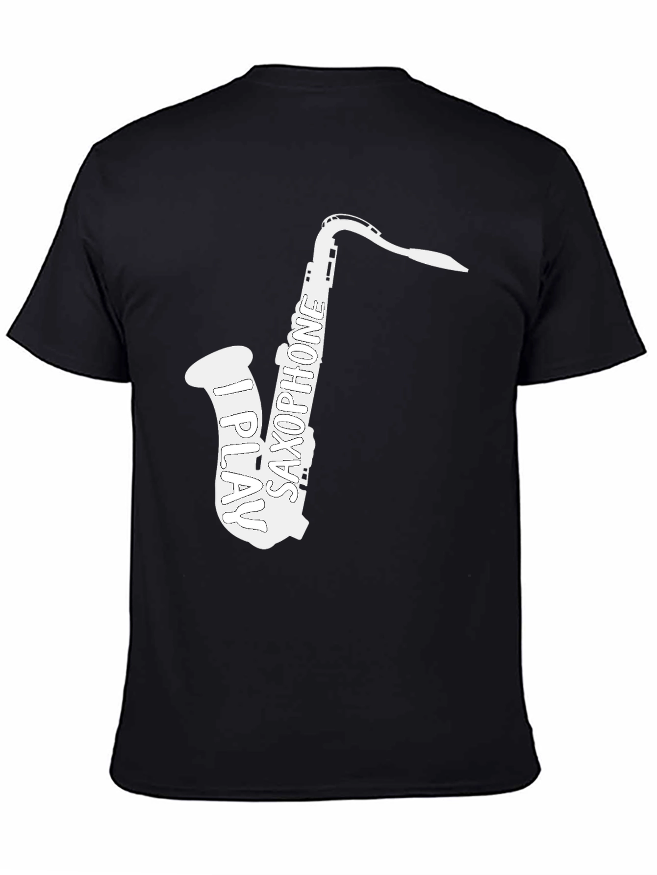 Black I Play Saxophone T-Shirt - Musician Tee view 4