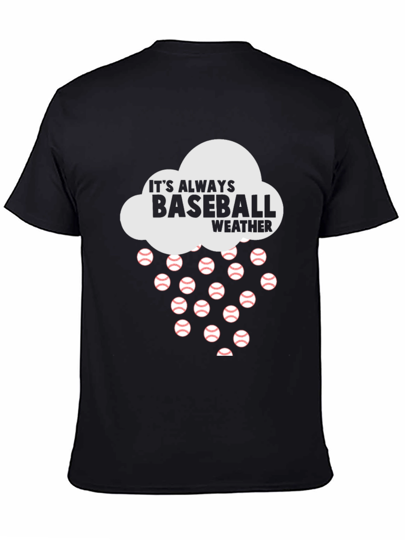 Black It's Always Baseball Weather T-Shirt view 4