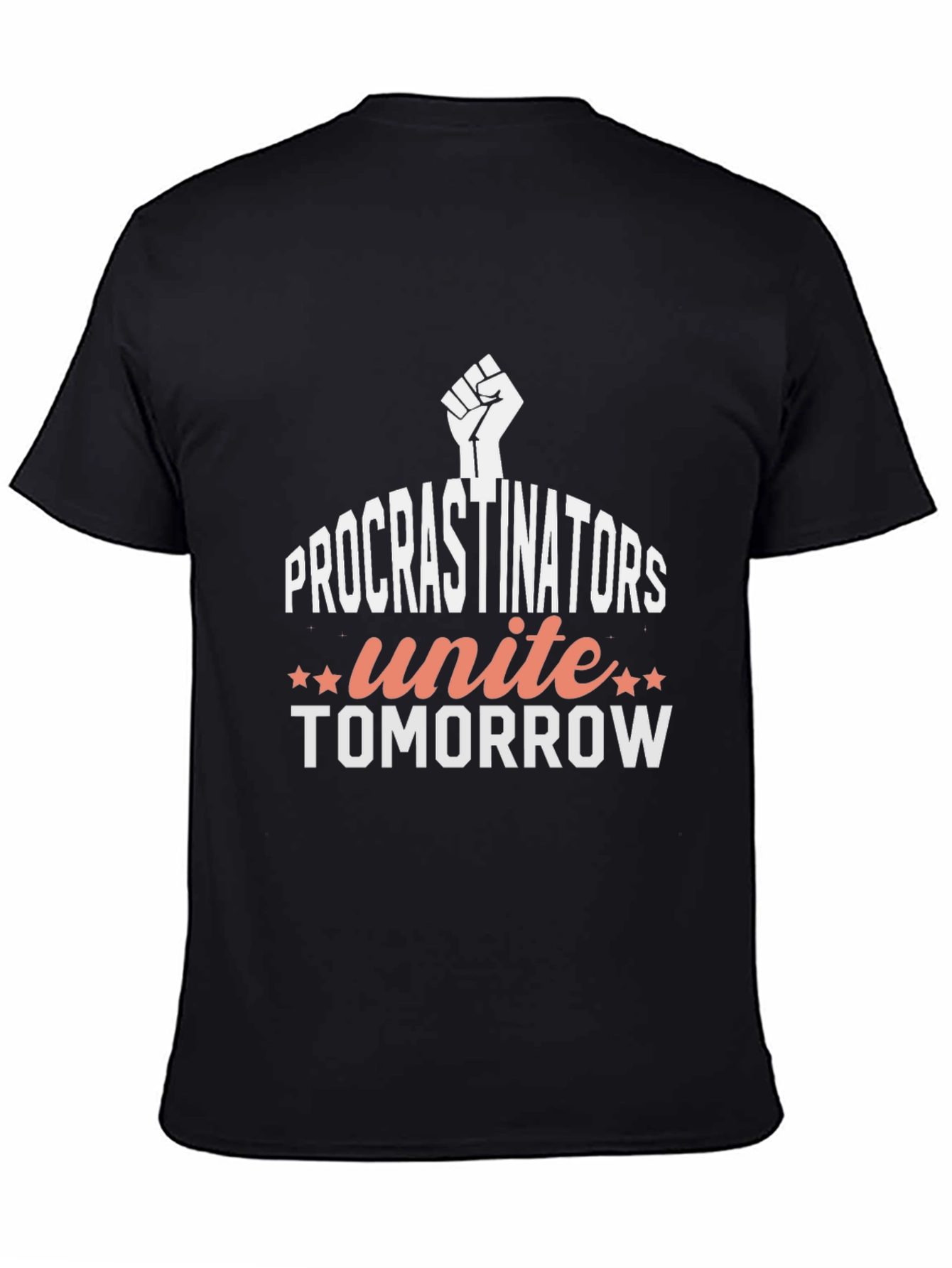 Black Procrastinators Unite Tomorrow Graphic T-Shirt view 4