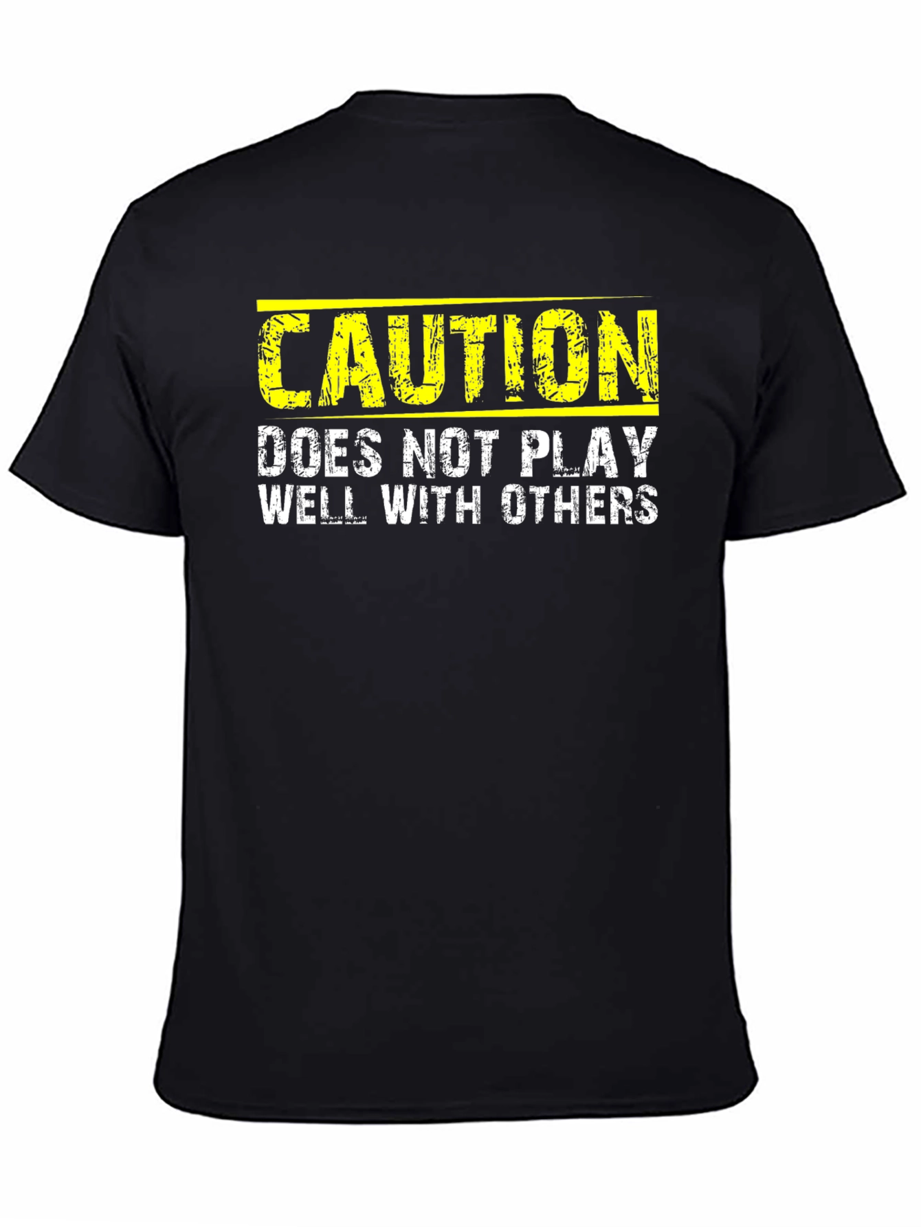 Black Caution: Does Not Play Well With Others - Novelty T-Shirt view 4