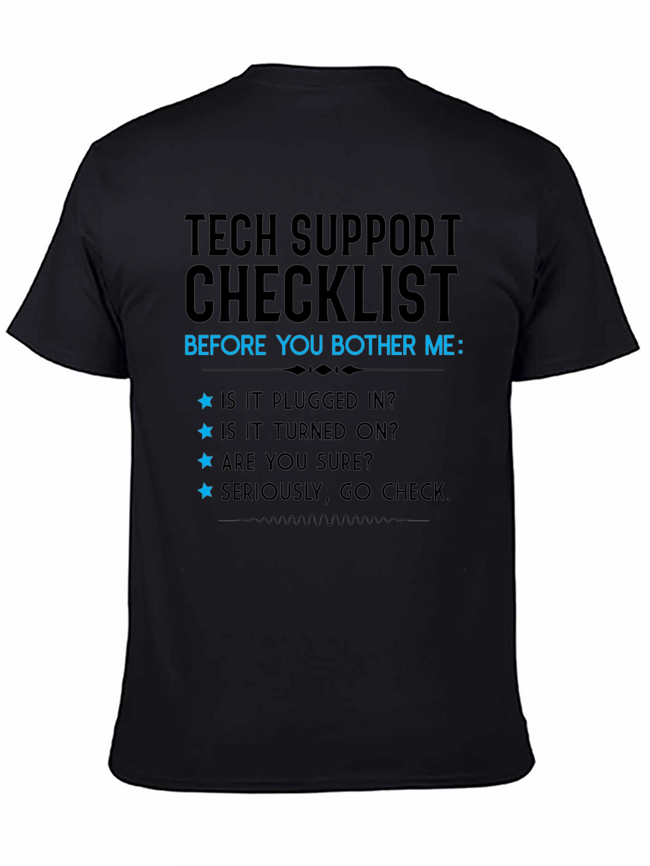 Black Tech Support Checklist T-Shirt view 4