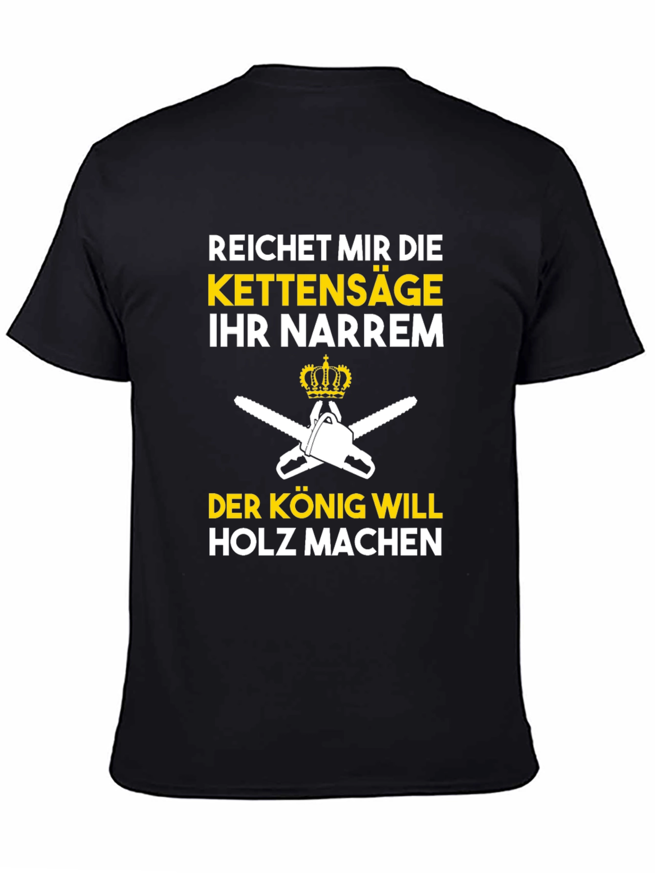 Black Reichet Mir Die Kettensäge Funny T-Shirt view 4