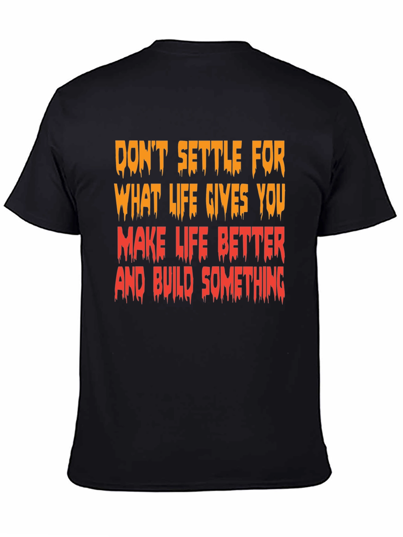 Black Motivational Graphic T-Shirt - "Make Life Better" view 4