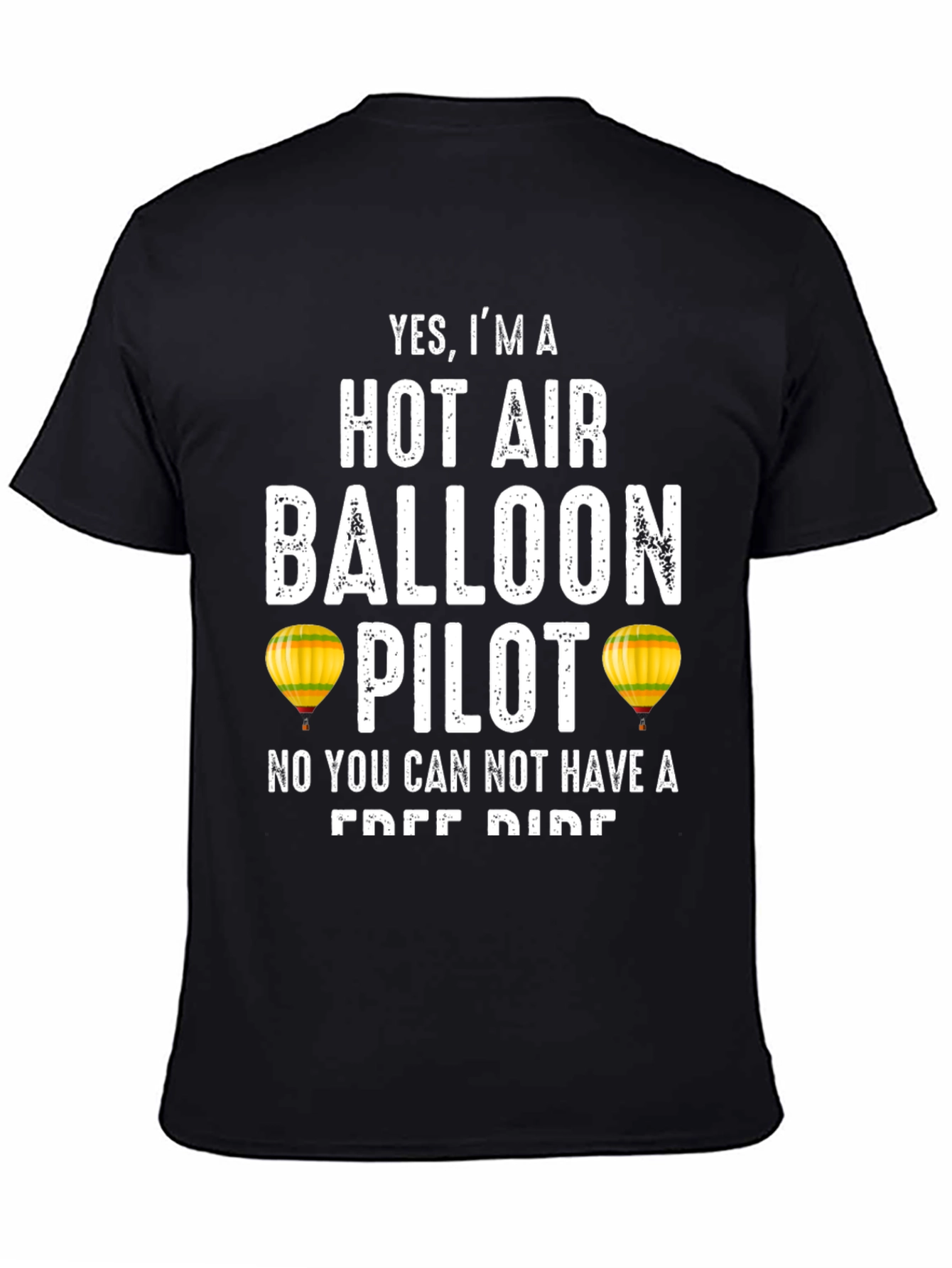 Black Hot Air Balloon Pilot Funny T-Shirt view 4