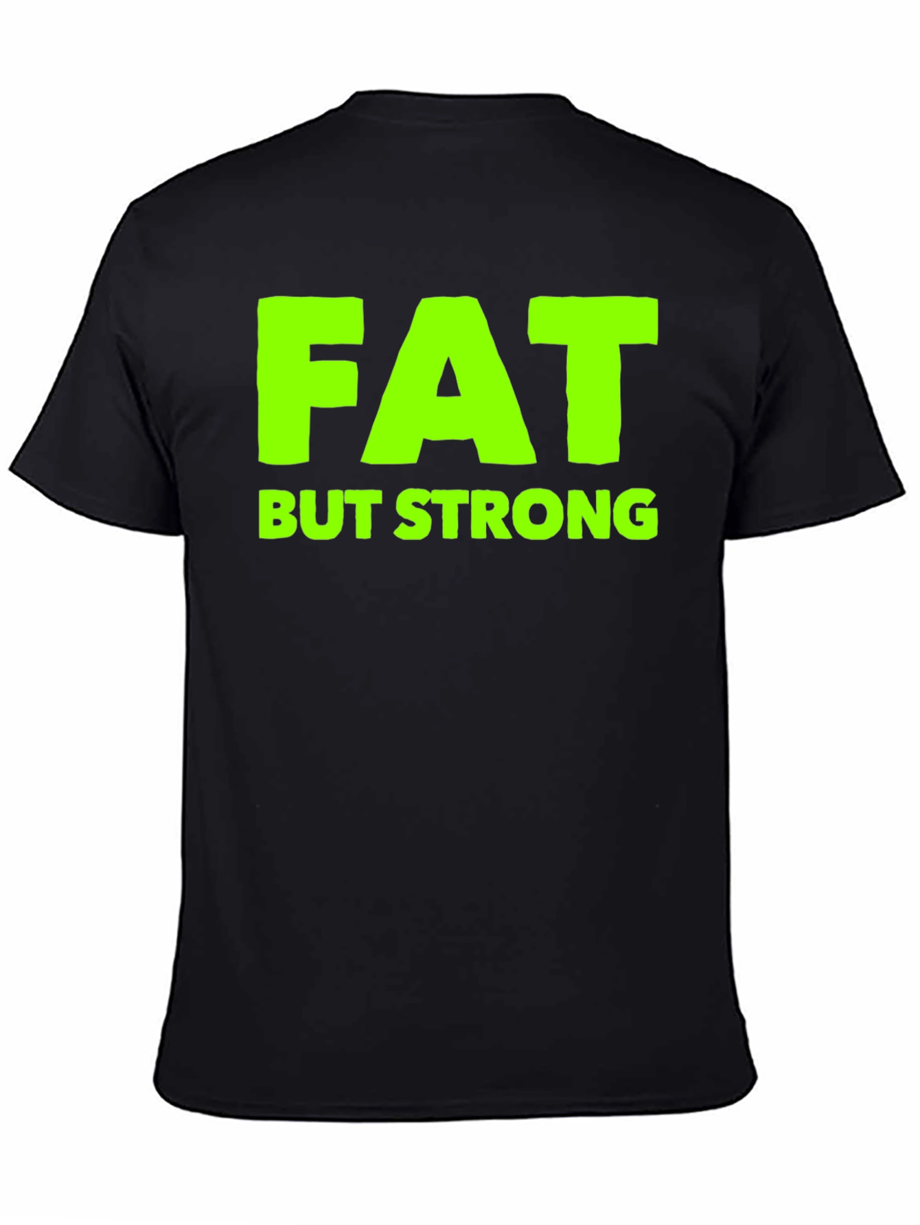 Black Fat But Strong Graphic Tee - Black view 4