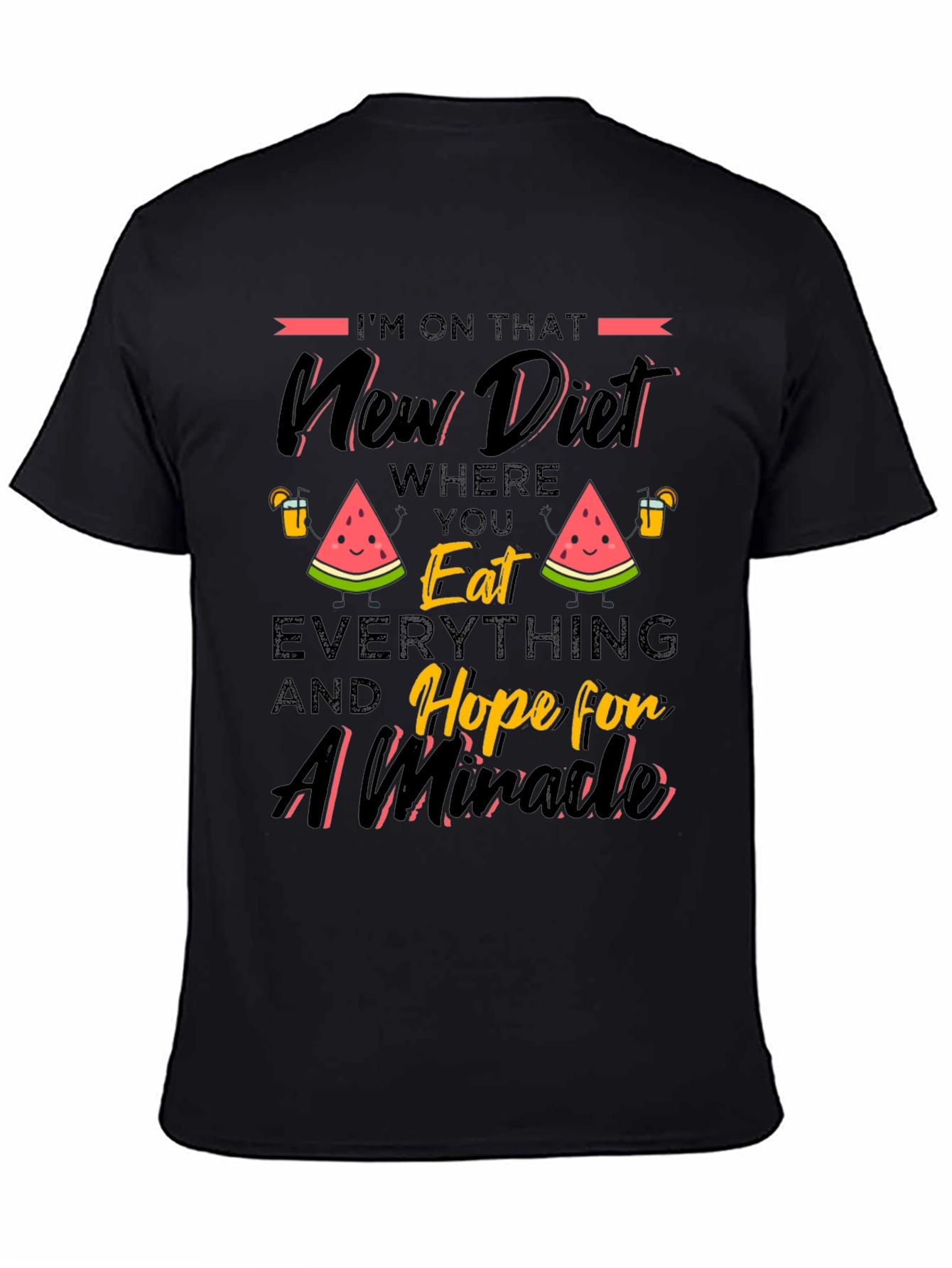 Black Funny Diet T-Shirt - Eat Everything and Hope view 4