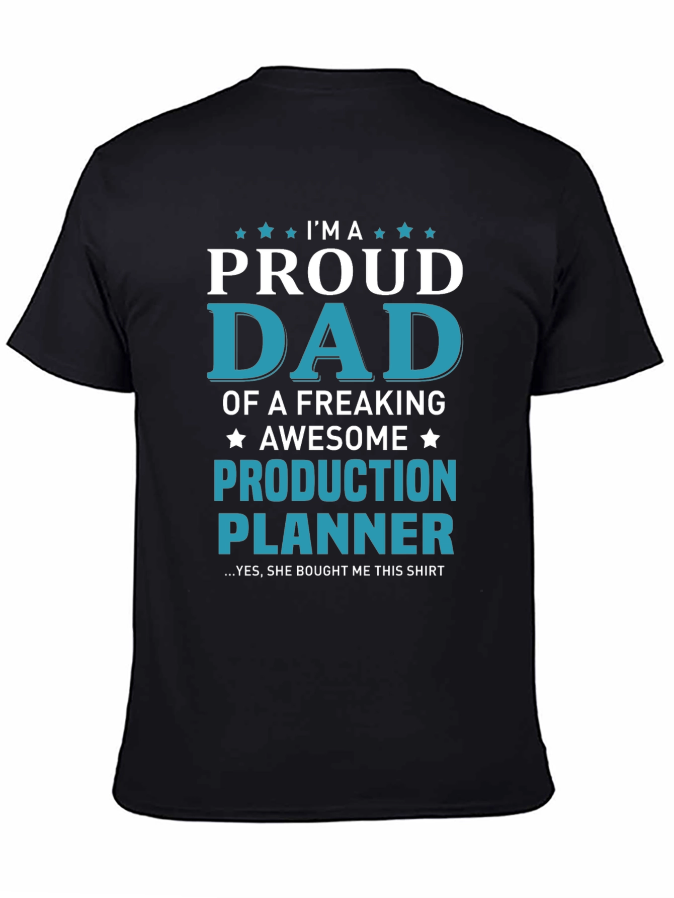 Black Proud Dad Production Planner T-Shirt - Gift for Dad view 4
