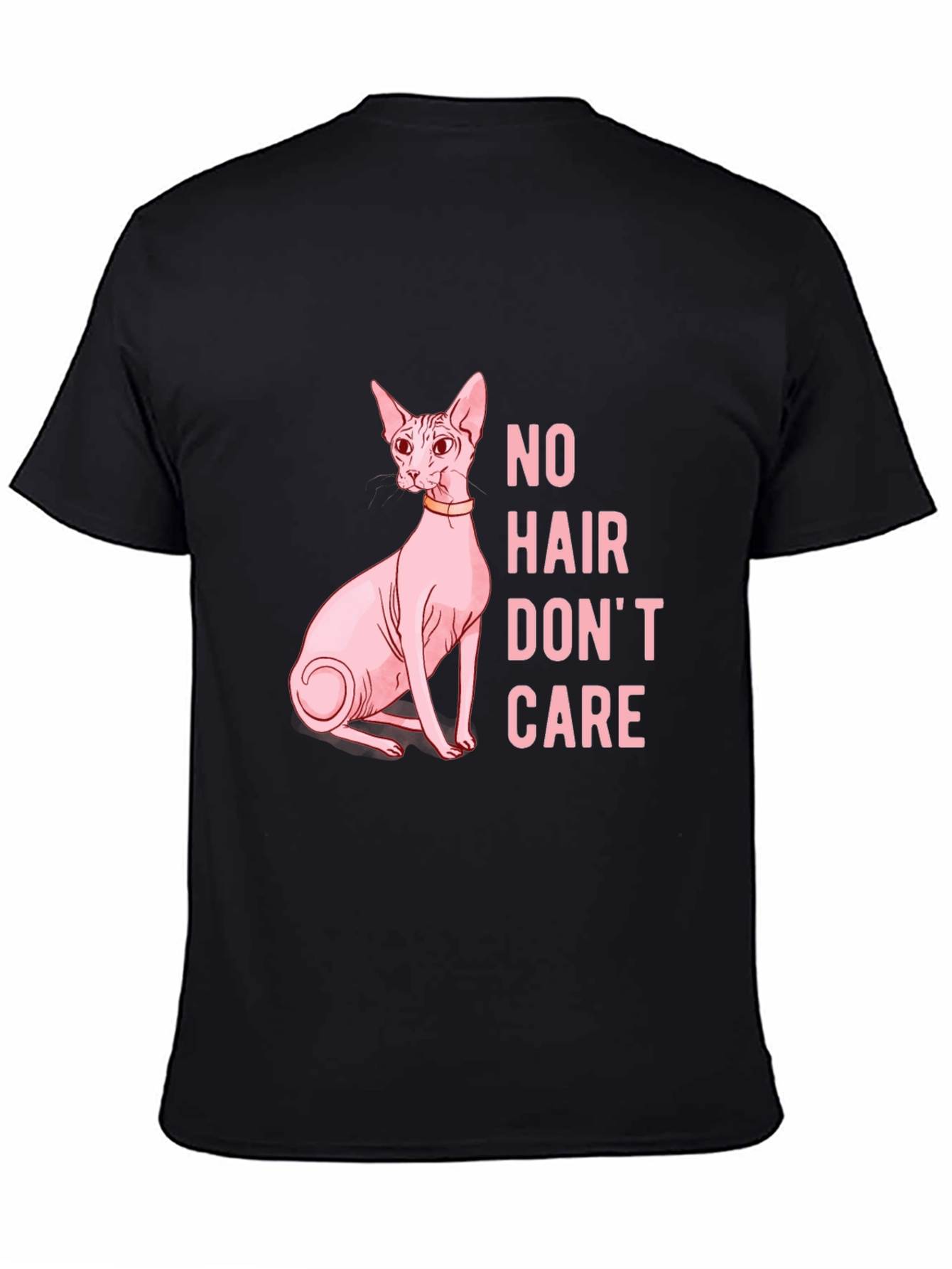 Black Hairless Cat Lover T-Shirt - Funny No Hair Don't Care Tee view 4