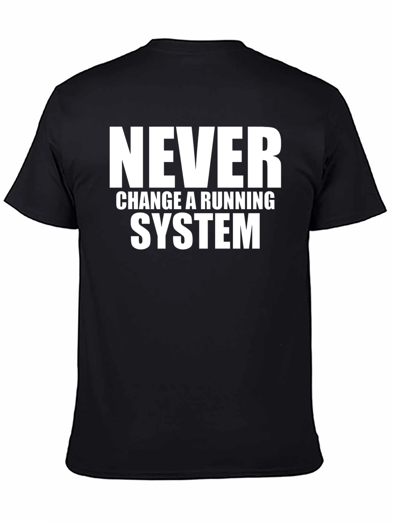 Black Never Change a Running System Graphic Tee view 4