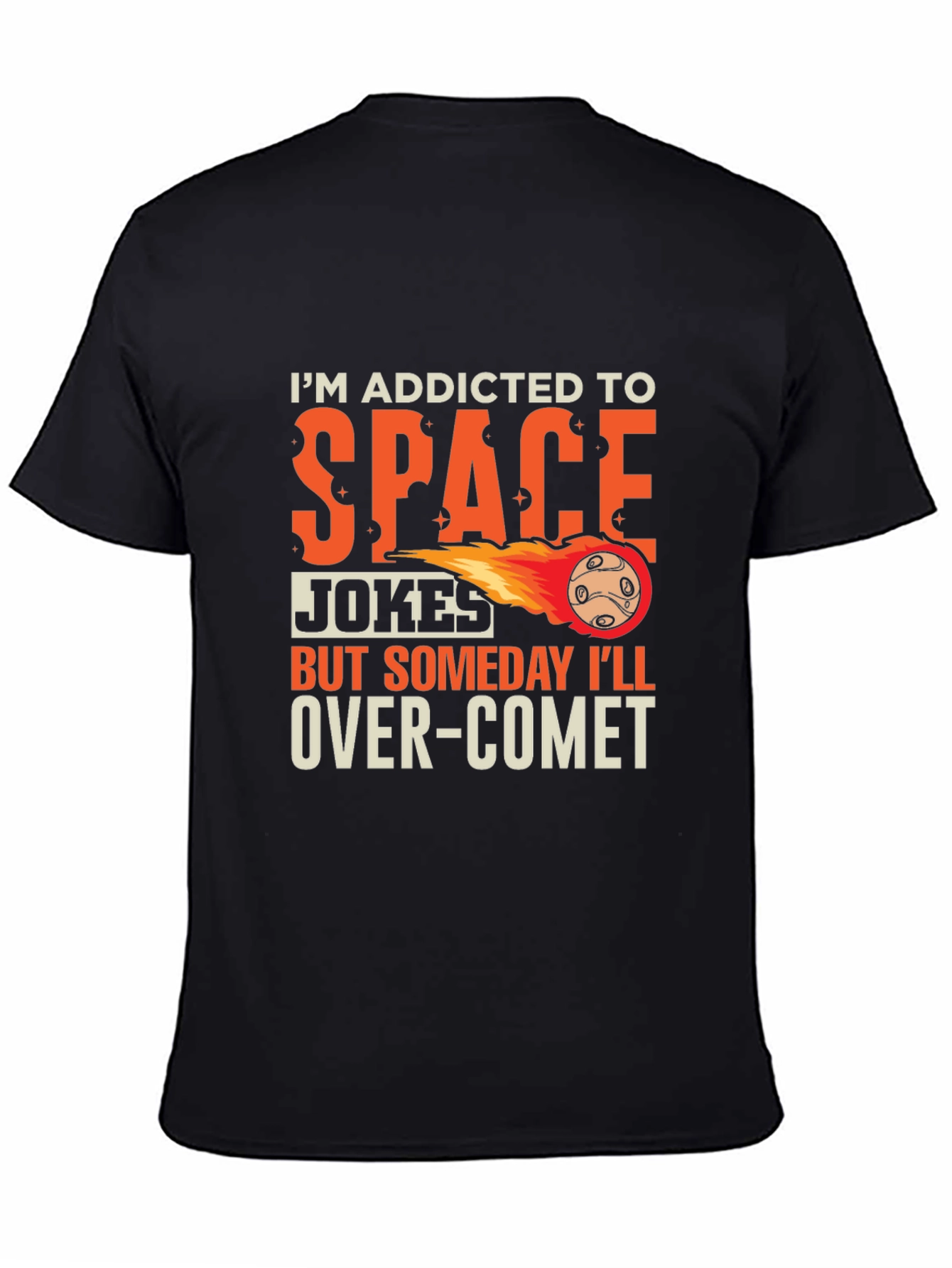 Black Addicted To Space Jokes T-Shirt view 4