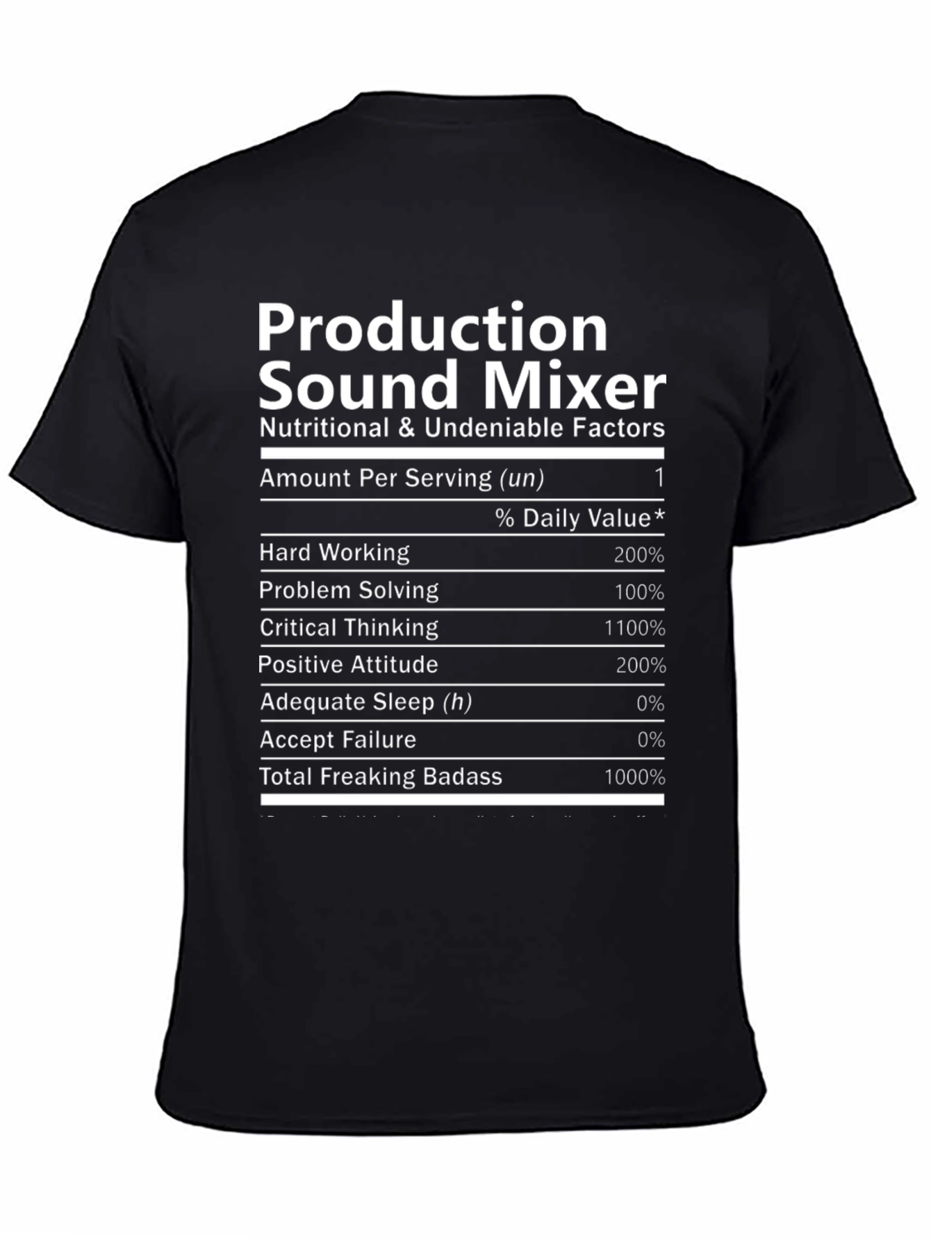 Black Production Sound Mixer T-Shirt - Nutritional Facts view 4