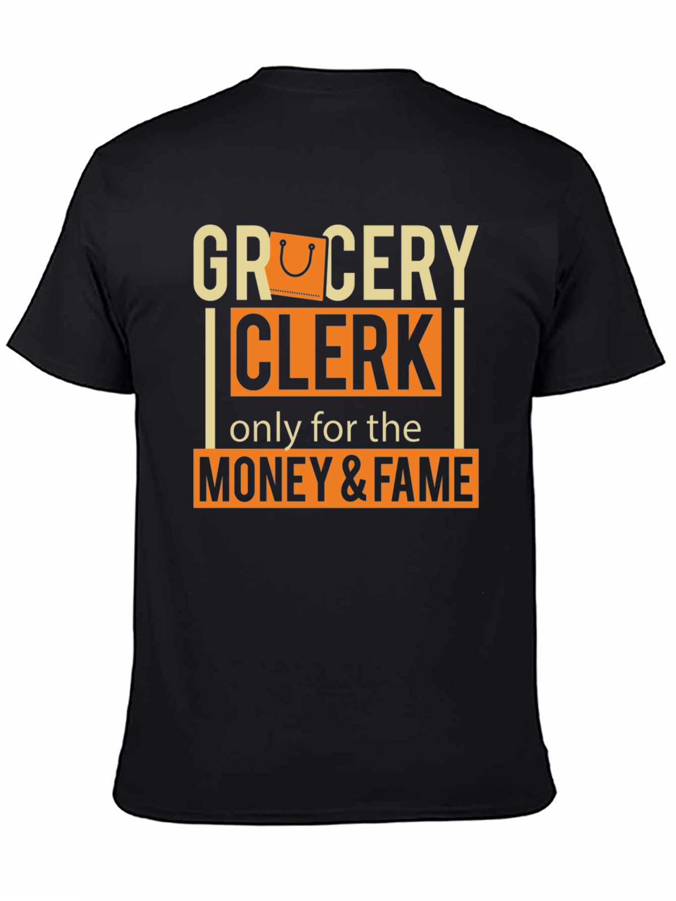 Grocery Clerk Money & Fame T-Shirt - 4