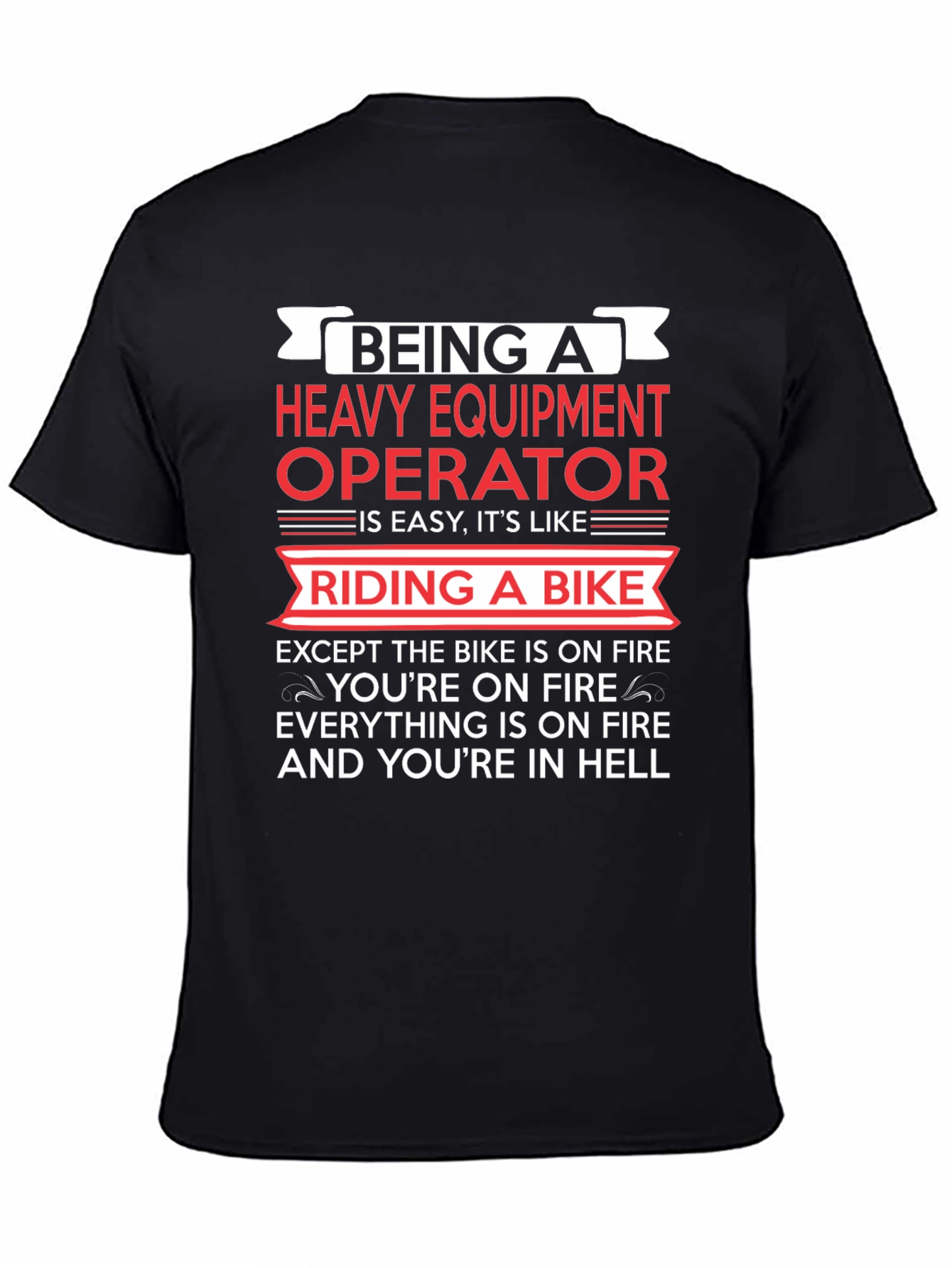 Black Heavy Equipment Operator T-Shirt - Ride a Bike in Hell view 4