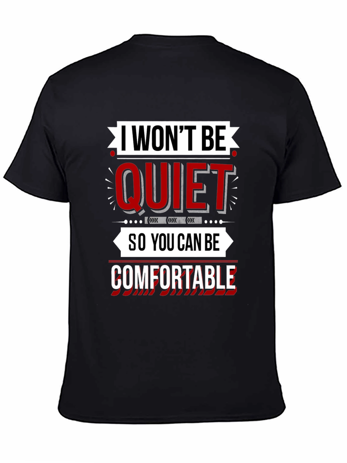 I Won't Be Quiet T-Shirt - 4