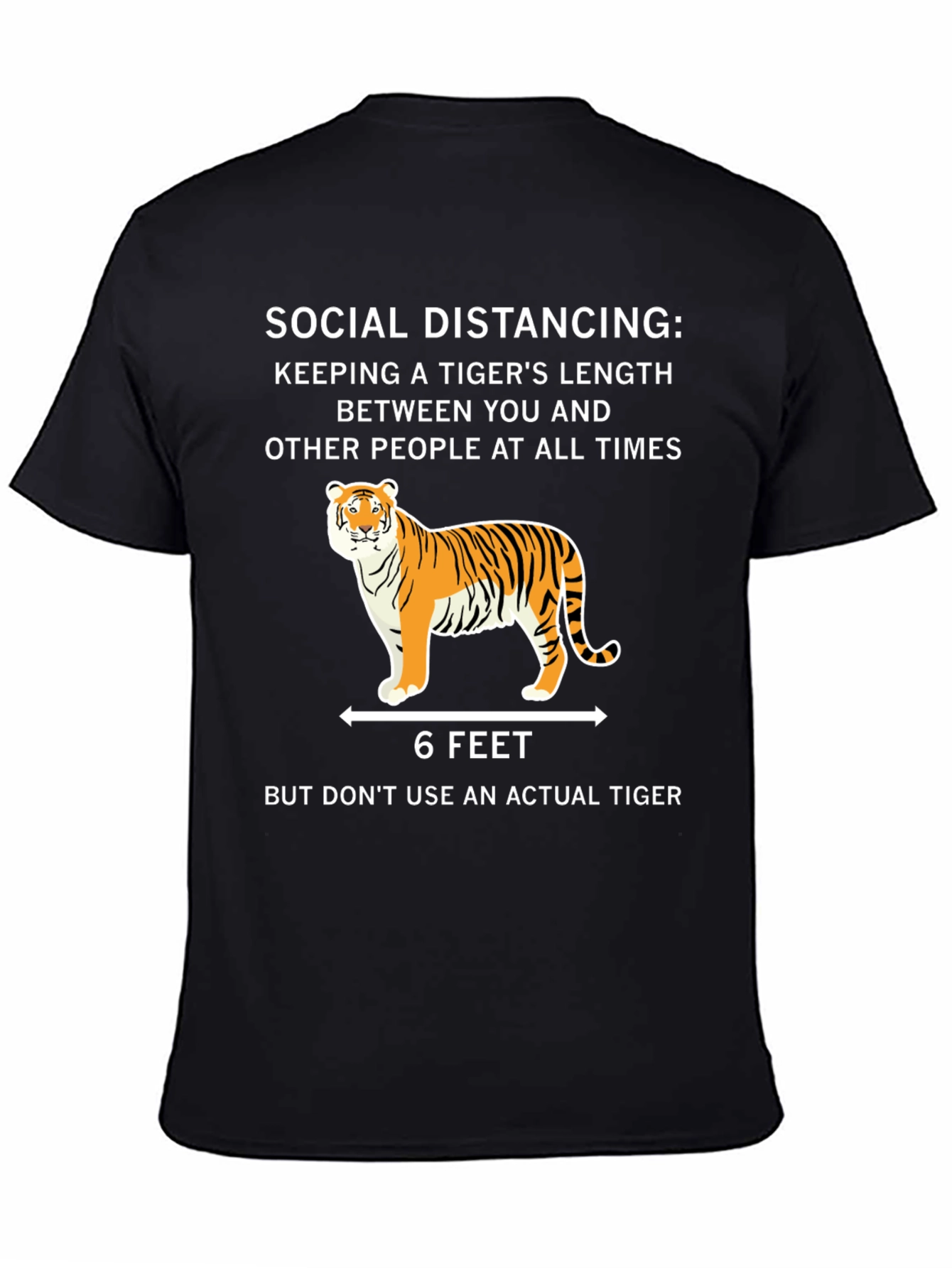 Black Social Distancing Tiger Length T-Shirt view 4