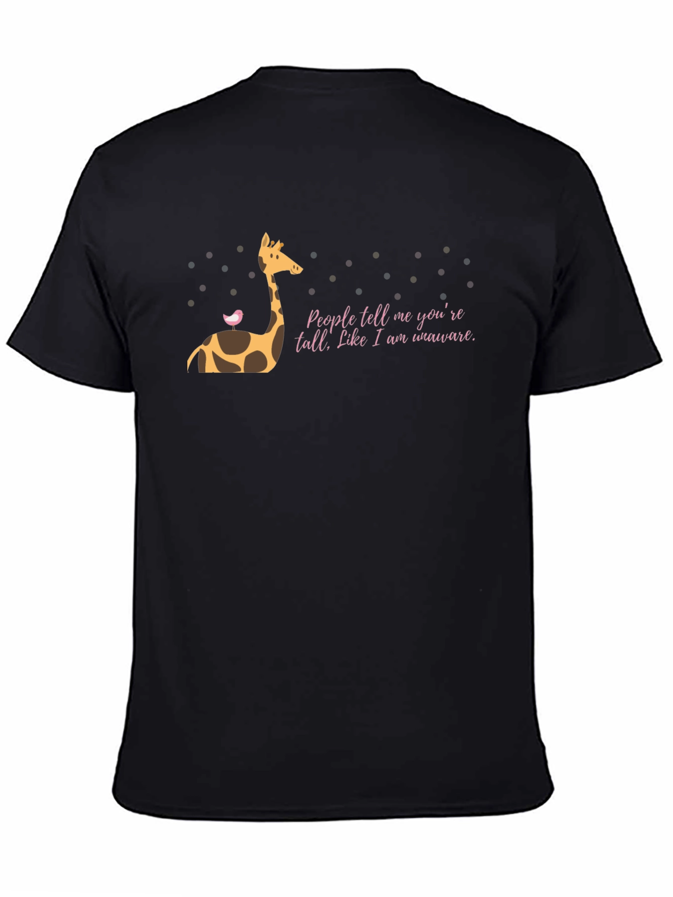 Black Giraffe Tee: People Tell Me You're Tall - Funny Graphic T-Shirt view 4