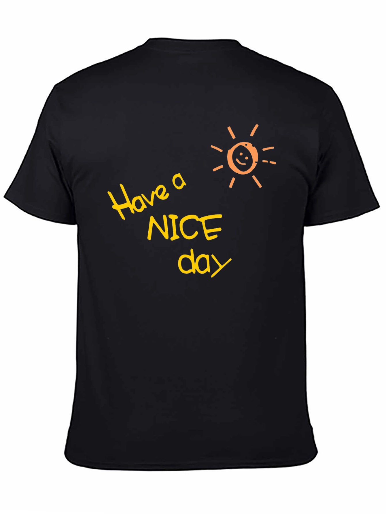 Black Have a Nice Day Black T-Shirt view 4