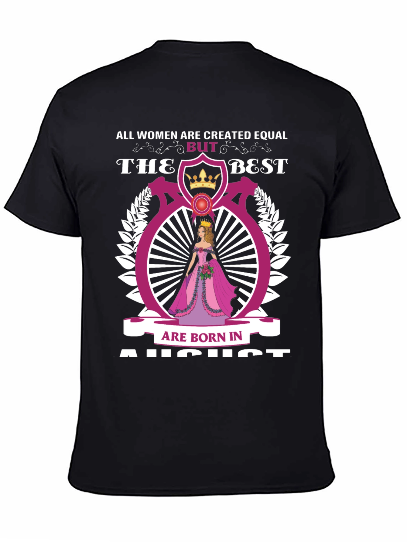 Black August Birthday Queen T-Shirt - All Women Created Equal view 4