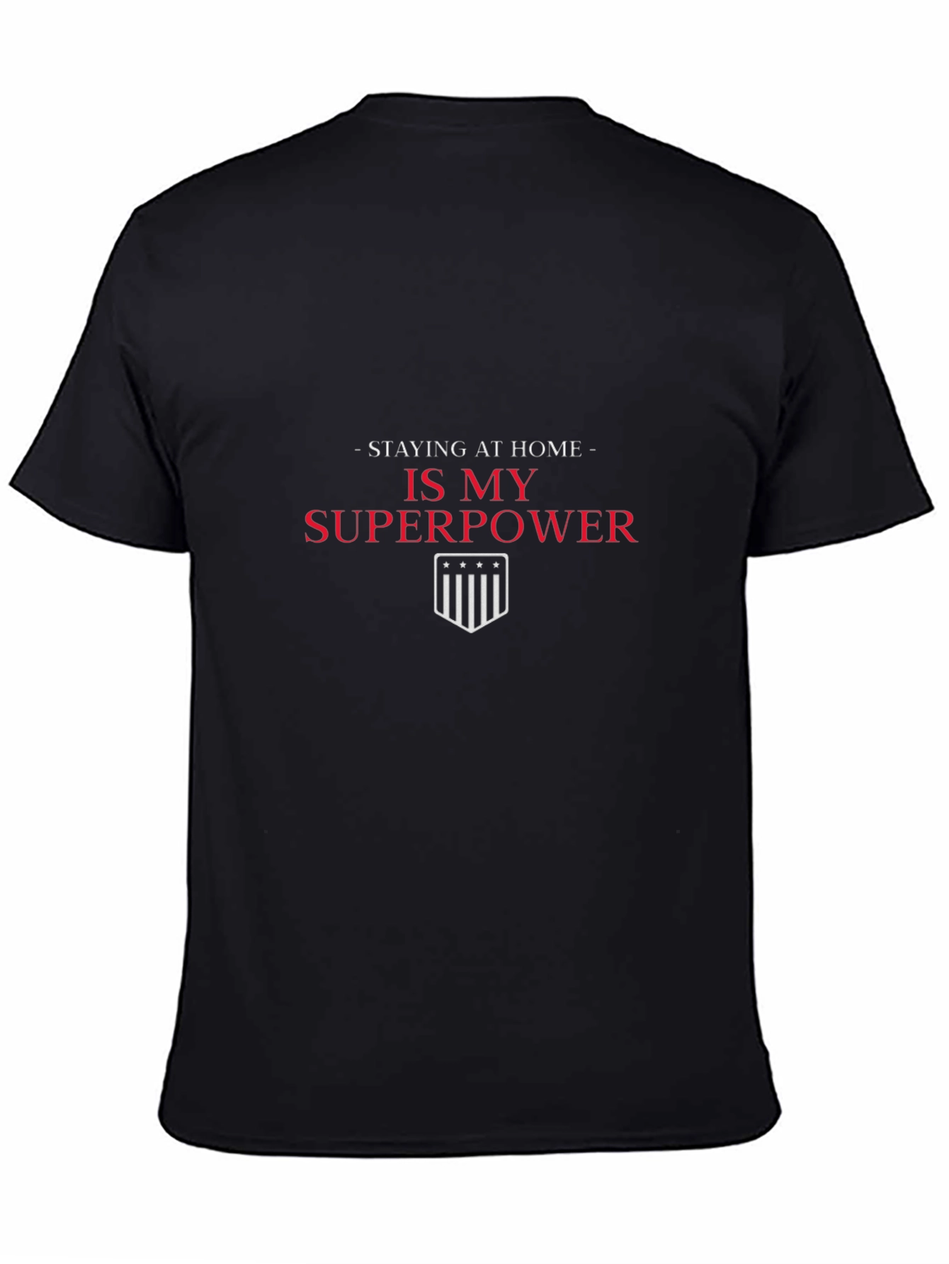 Black Stay Home Superpower Black Graphic T-Shirt view 4