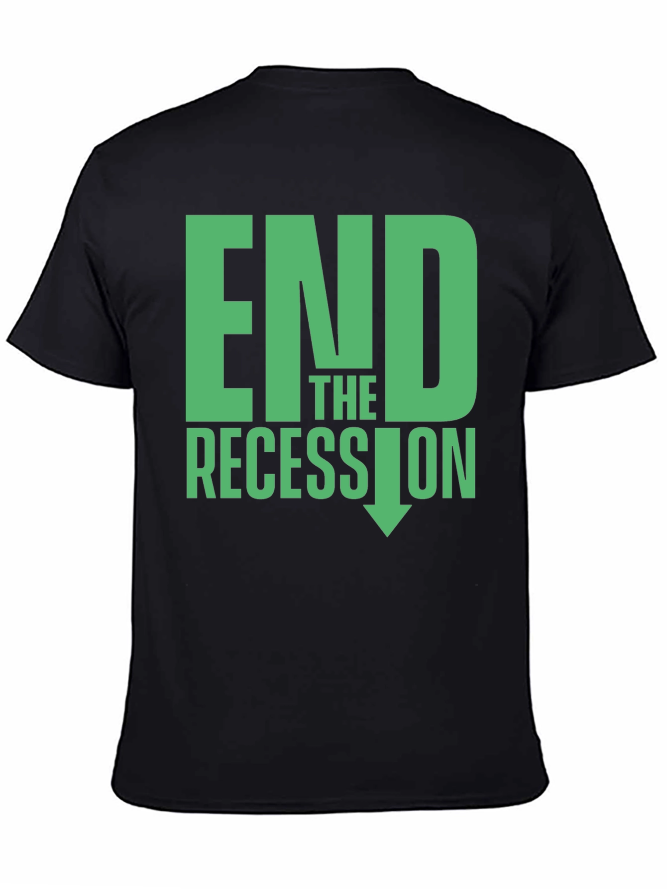 Black End the Recession Graphic T-Shirt view 4