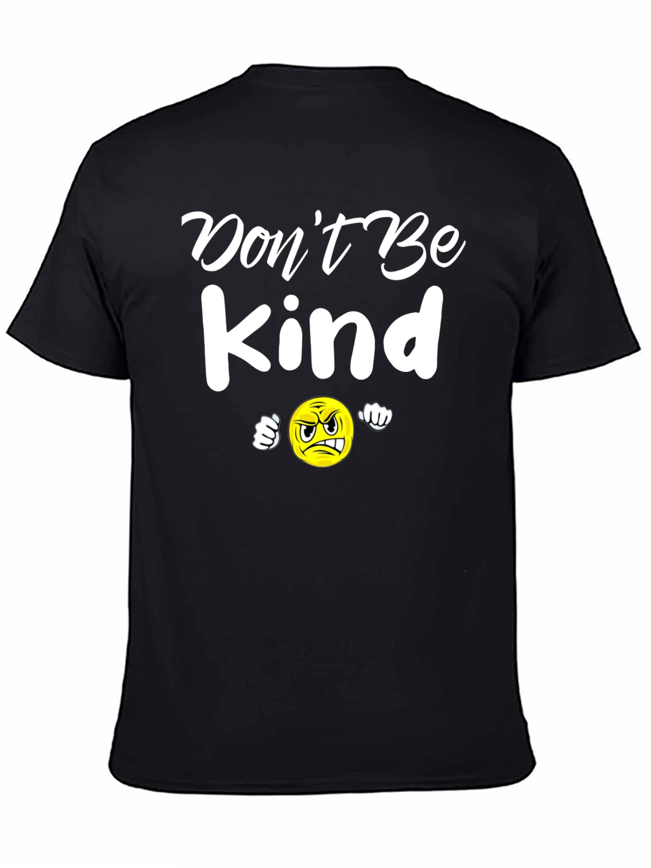 Black Don't Be Kind T-Shirt - Funny Angry Emoji Tee view 4