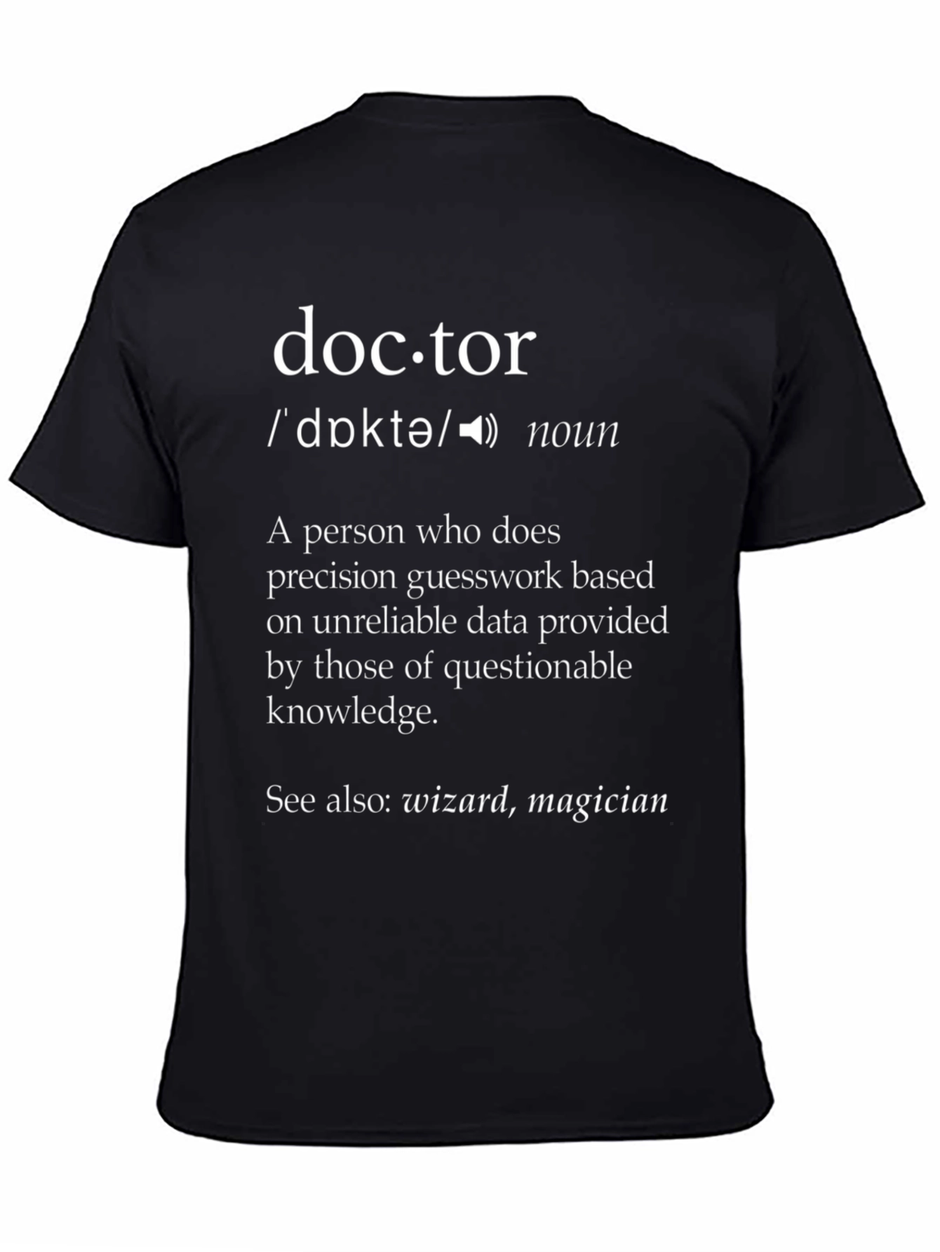 Black Doctor Definition T-Shirt - Funny & Clever Design view 4