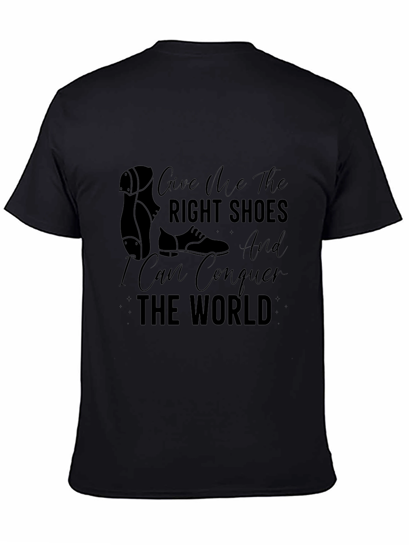 Black Right Shoes T-Shirt: Conquer the World in Style view 4