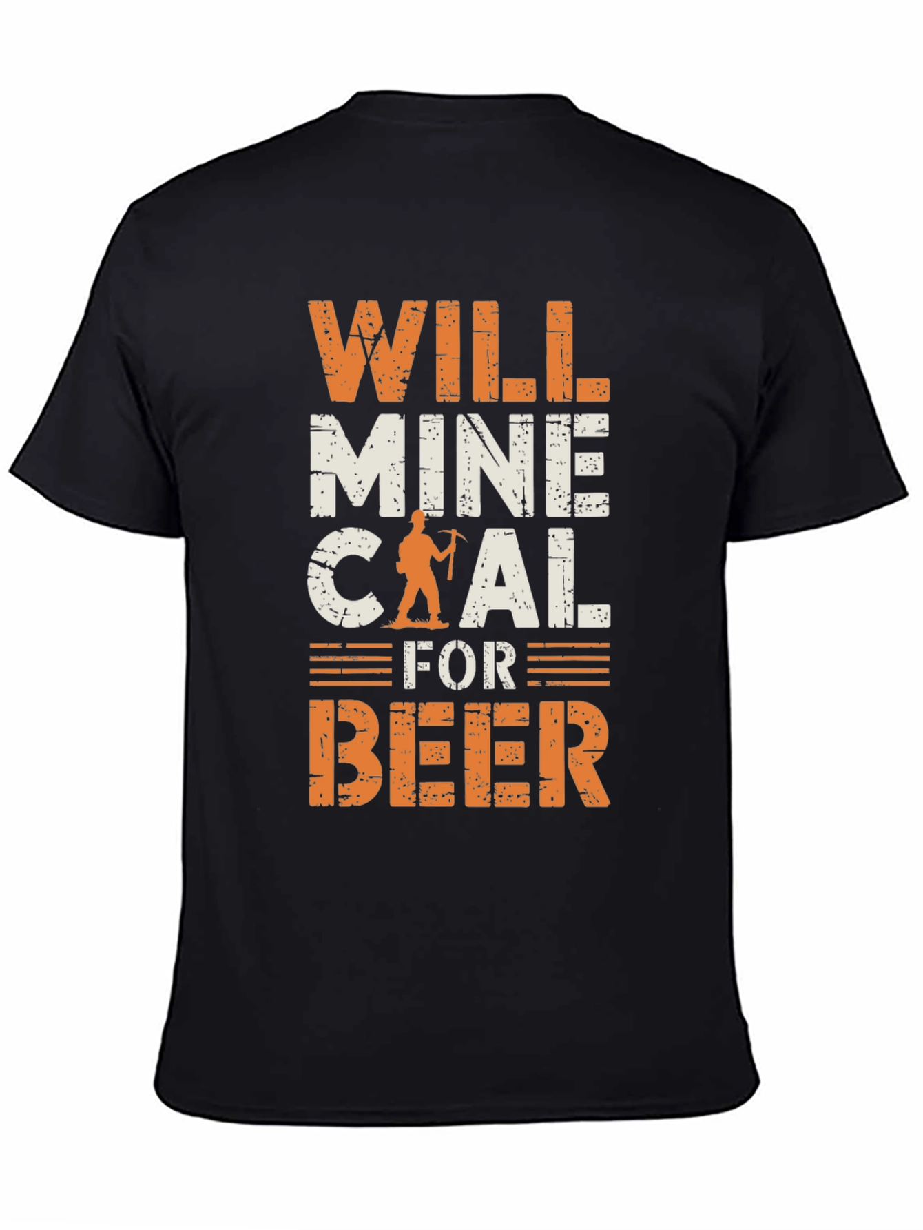 Will Mine Coal for Beer T-Shirt - 4