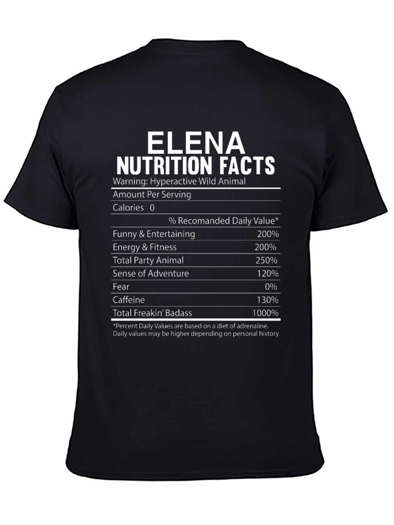 Black Elena Nutrition Facts Funny T-Shirt Wild Animal view 4