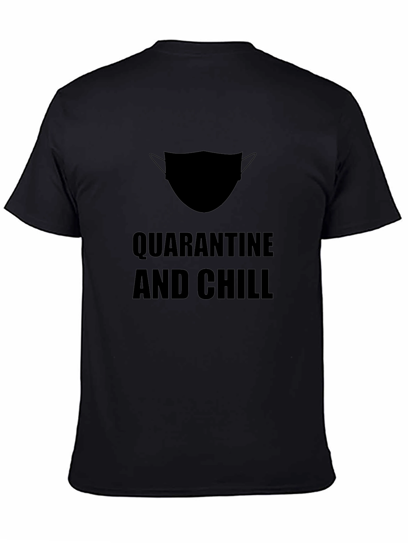 Black Quarantine and Chill T-Shirt - Black view 4
