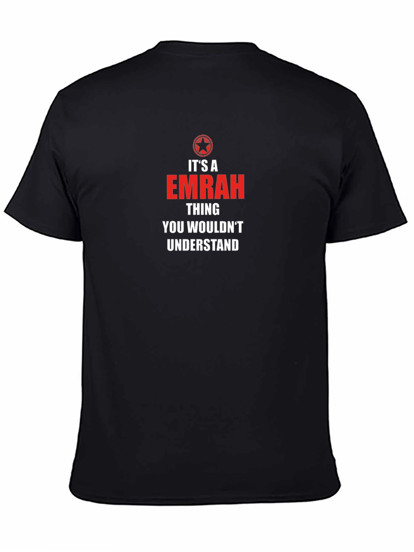 Black It's a Emrah Thing T-Shirt view 4