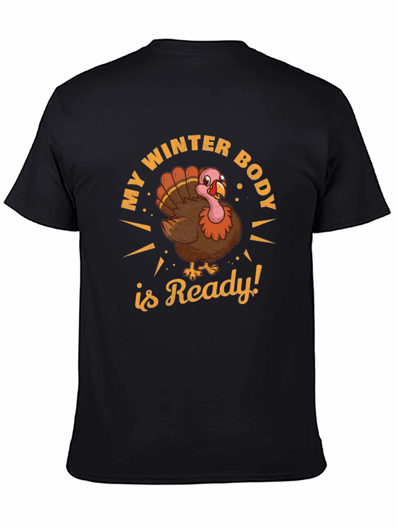 Black My Winter Body Is Ready Turkey T-Shirt view 4