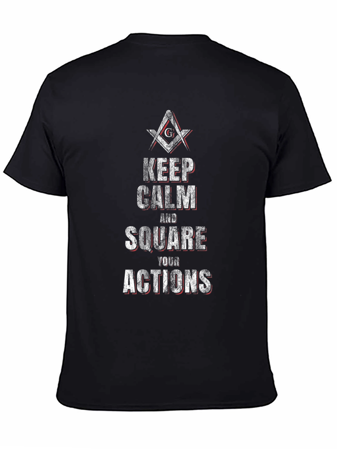 Black Keep Calm and Square Your Actions Masonic T-Shirt view 4