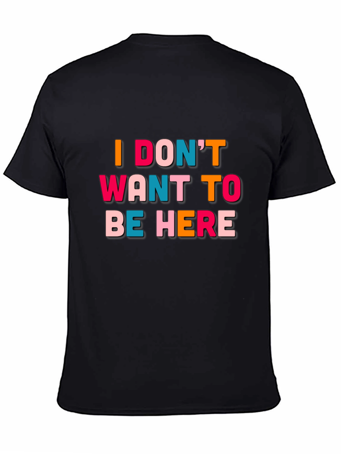 Black I Don't Want To Be Here Graphic Tee view 4