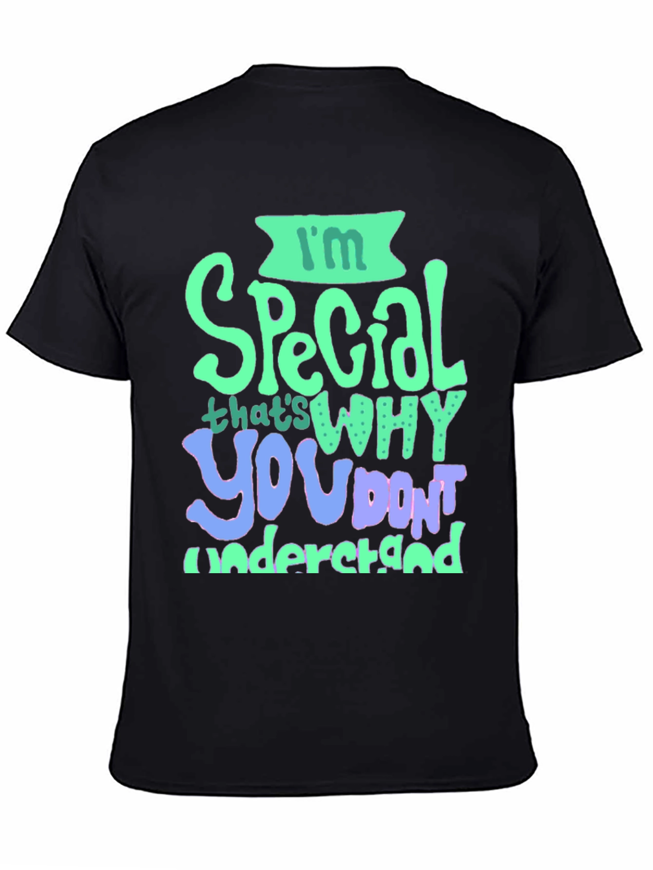 Black I'm Special Graphic Tee - Novelty T-Shirt view 4