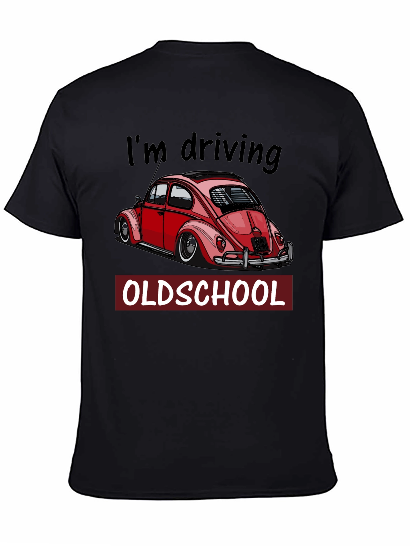 Black I'm Driving Oldschool T-Shirt - Classic Car Tee view 4
