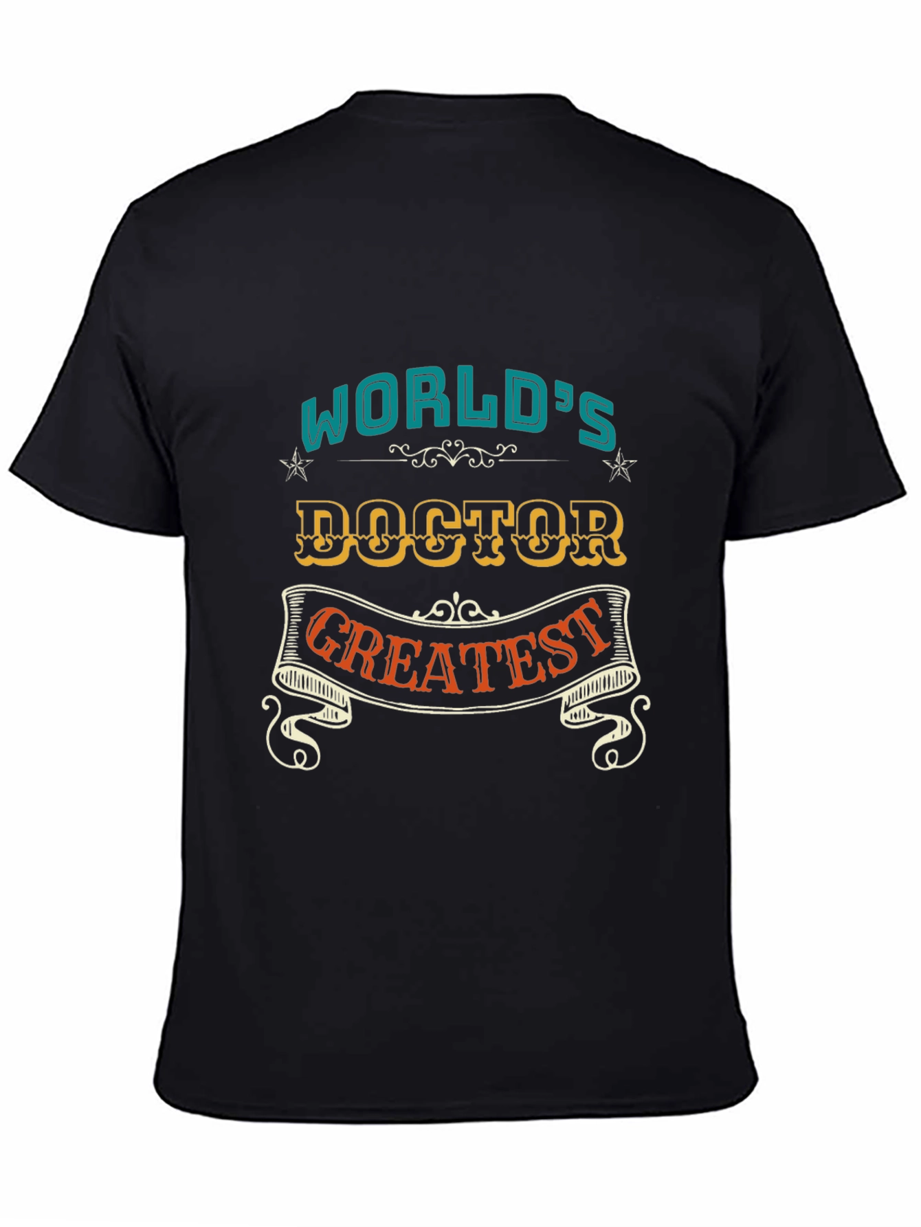 Black World's Greatest Doctor T-Shirt view 4