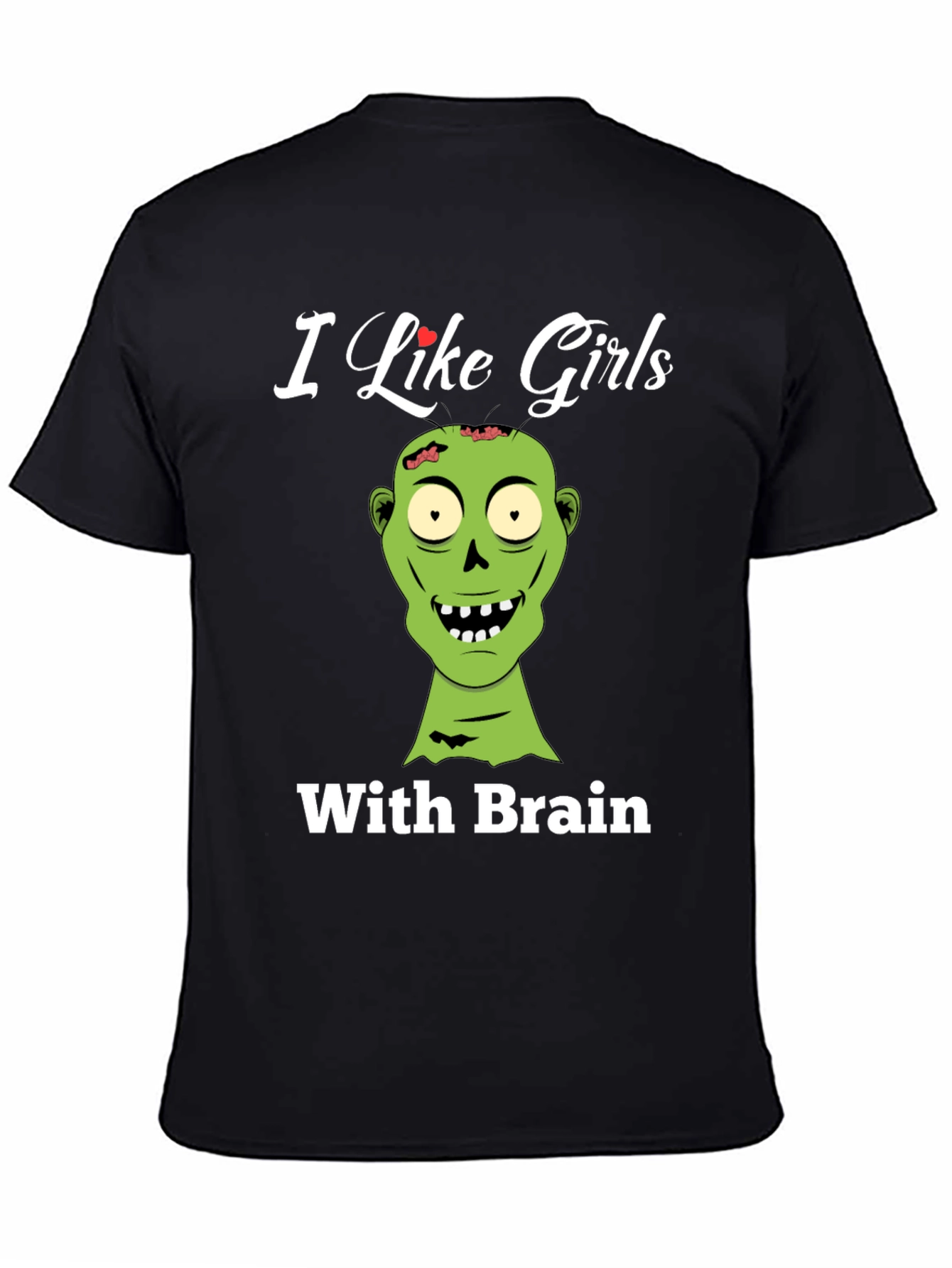 Black Zombie Lover T-Shirt - I Like Girls With Brains! view 4