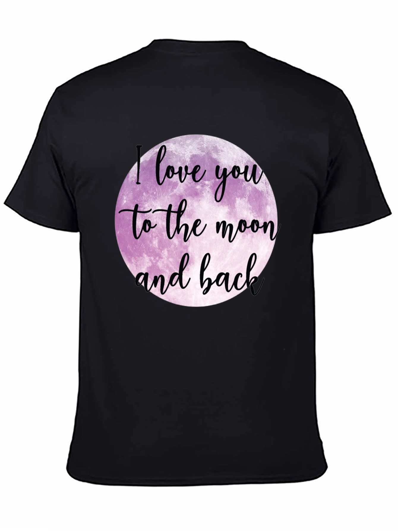 Black I Love You to the Moon and Back Black T-Shirt view 4