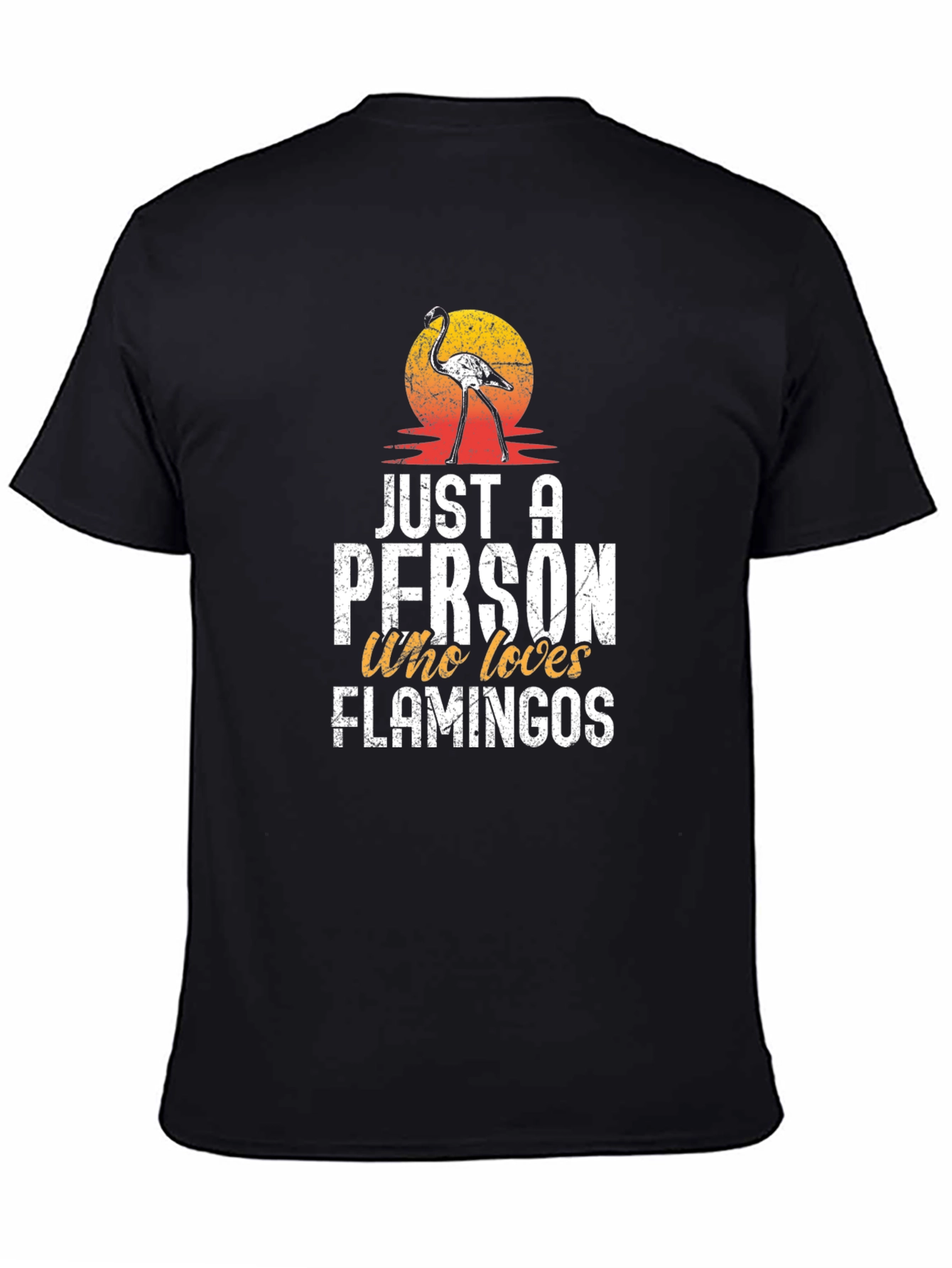 Black Just A Person Who Loves Flamingos Graphic T-Shirt view 4