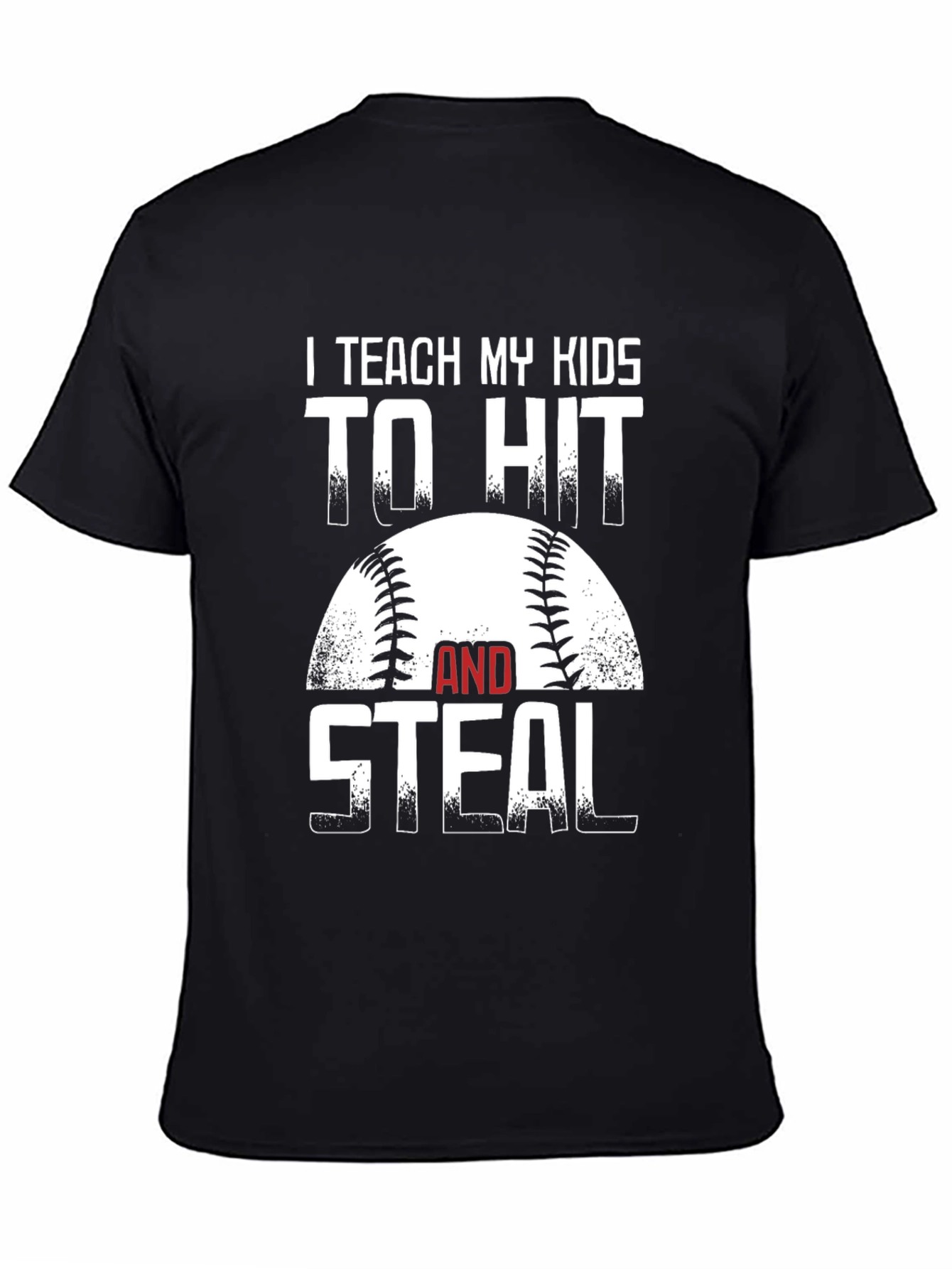 Black I Teach My Kids To Hit and Steal Baseball T-Shirt view 4